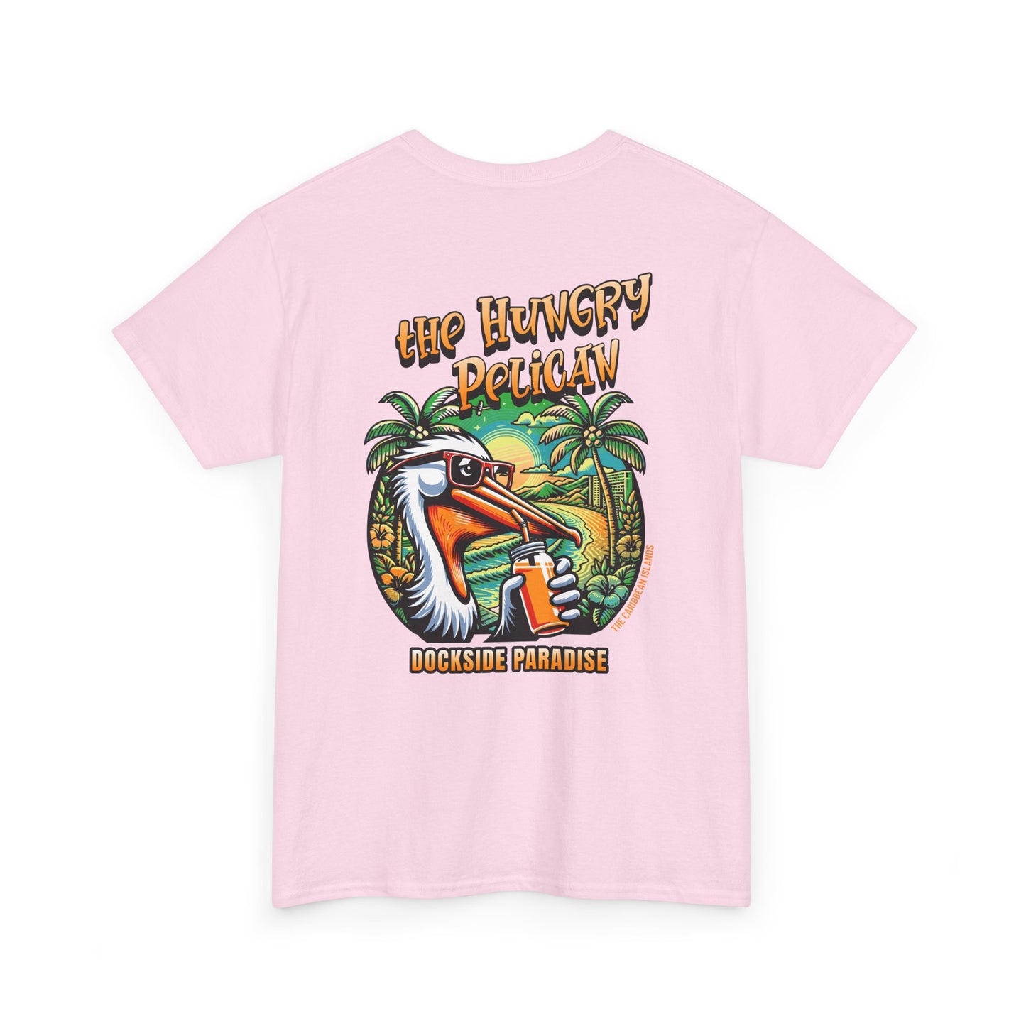 The Hungry Pelican Dockside Paradise Unisex Heavy Cotton Tee