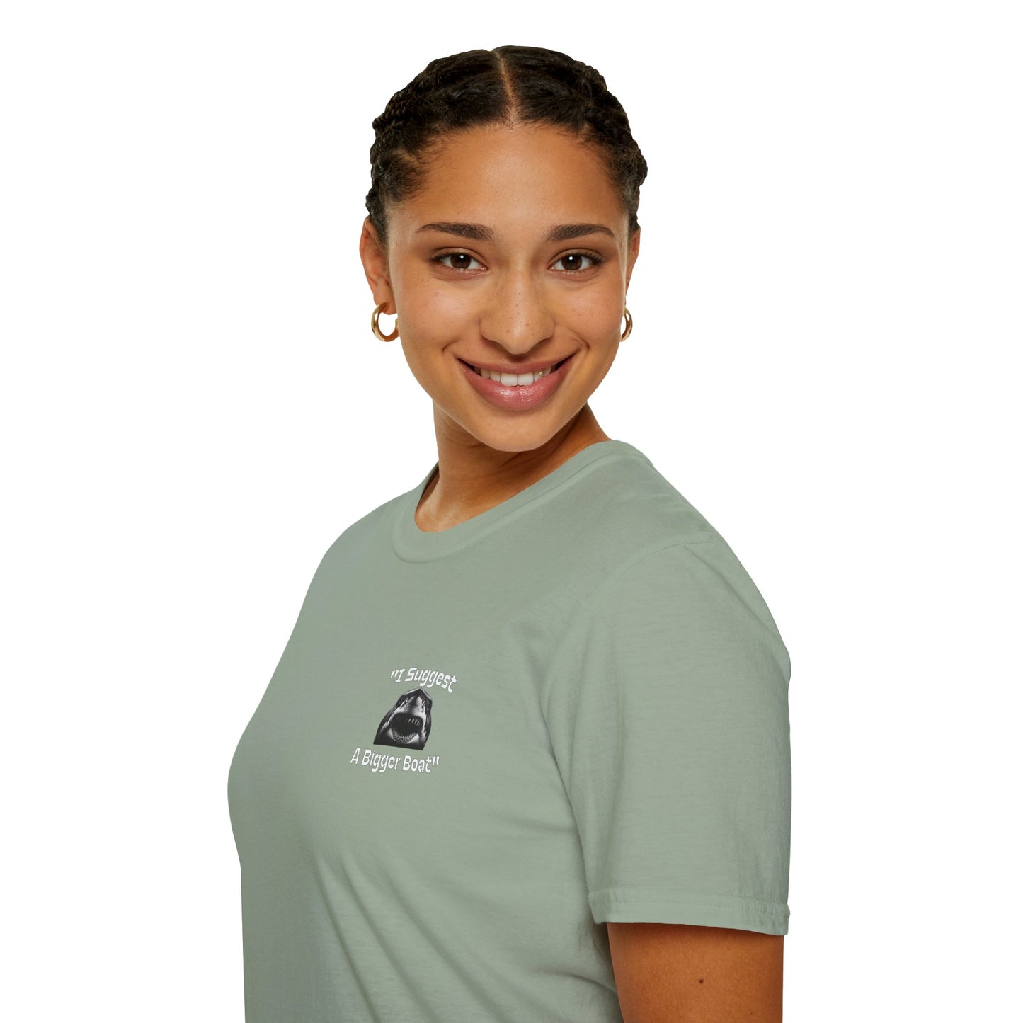 I Suggest a Bigger Boat Unisex Softstyle T-Shirt