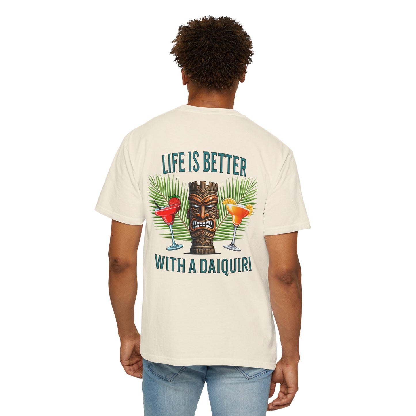 Resort Collection Life Is Better With a Daiquiri Unisex Garment-Dyed T-shirt