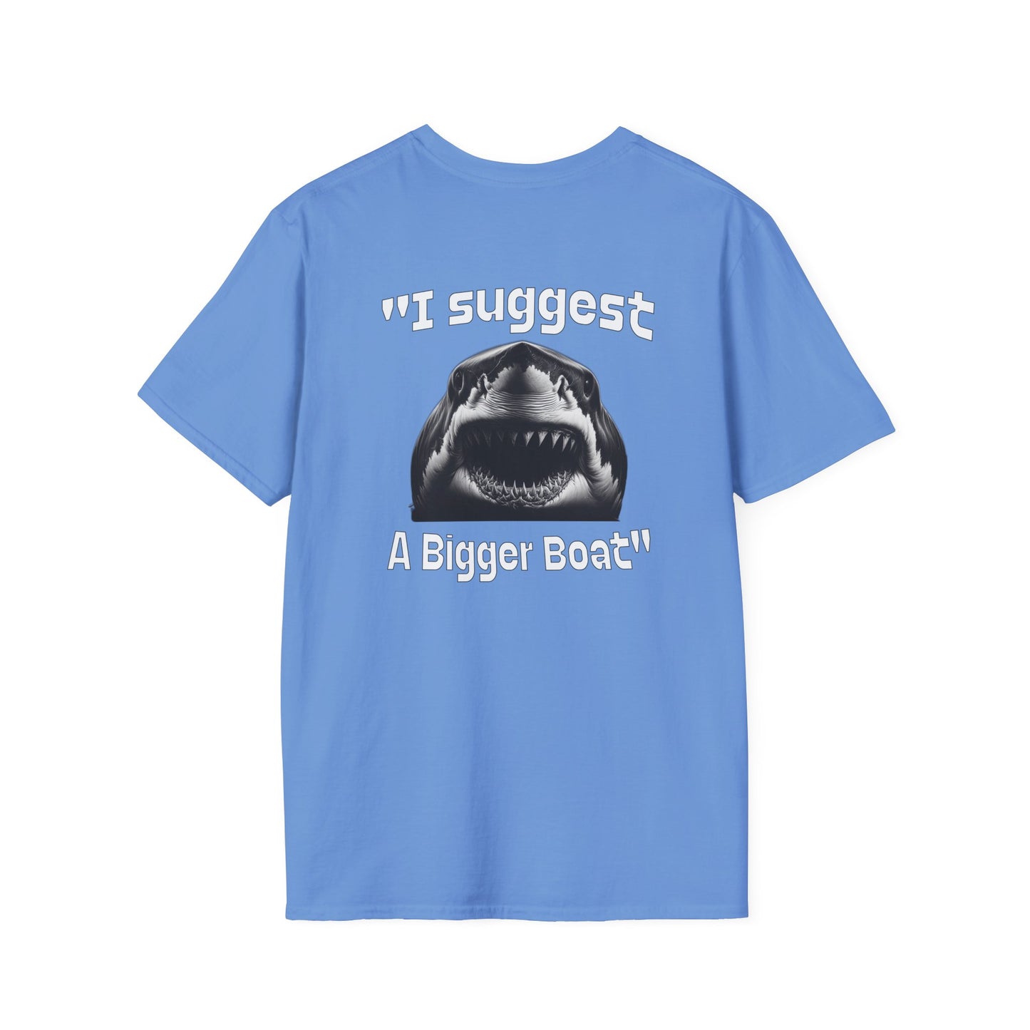 I Suggest a Bigger Boat Unisex Softstyle T-Shirt on Caribbean Rays