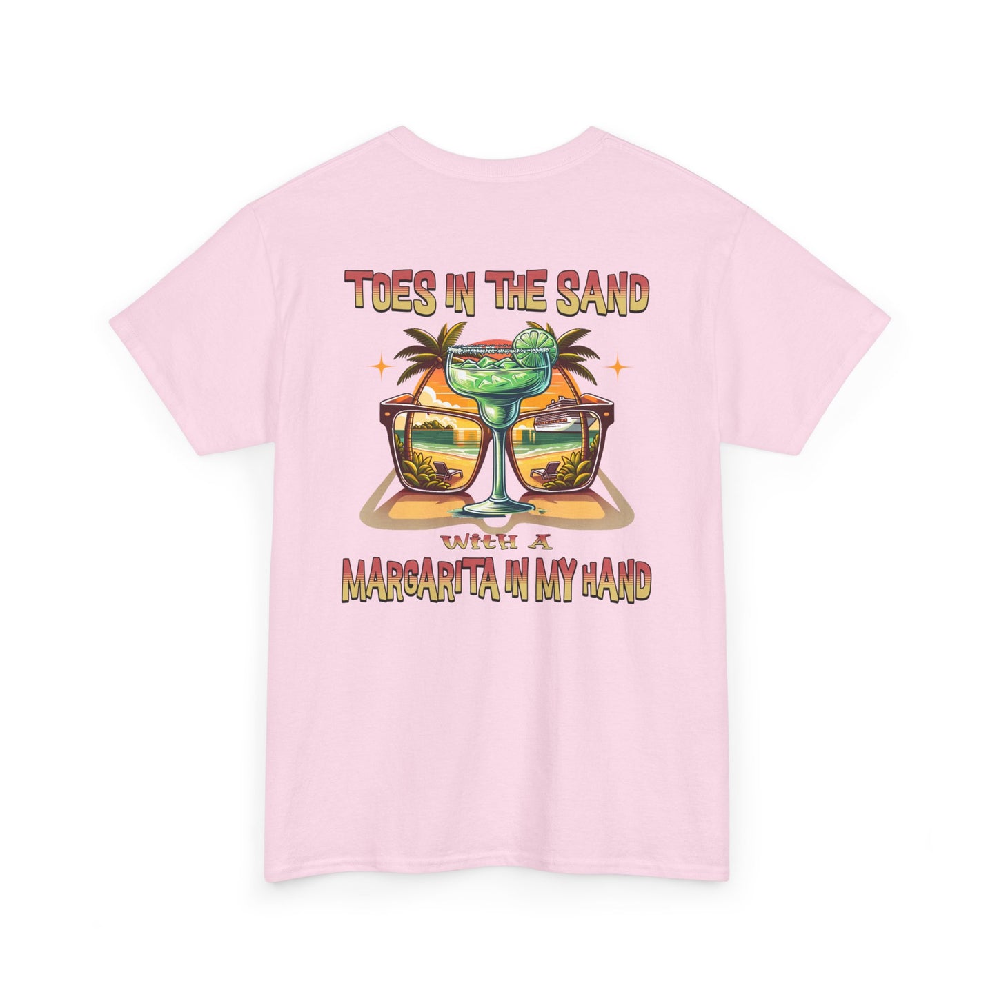Toes in the Sand A Margarita in My Hand Unisex Heavy Cotton Tee