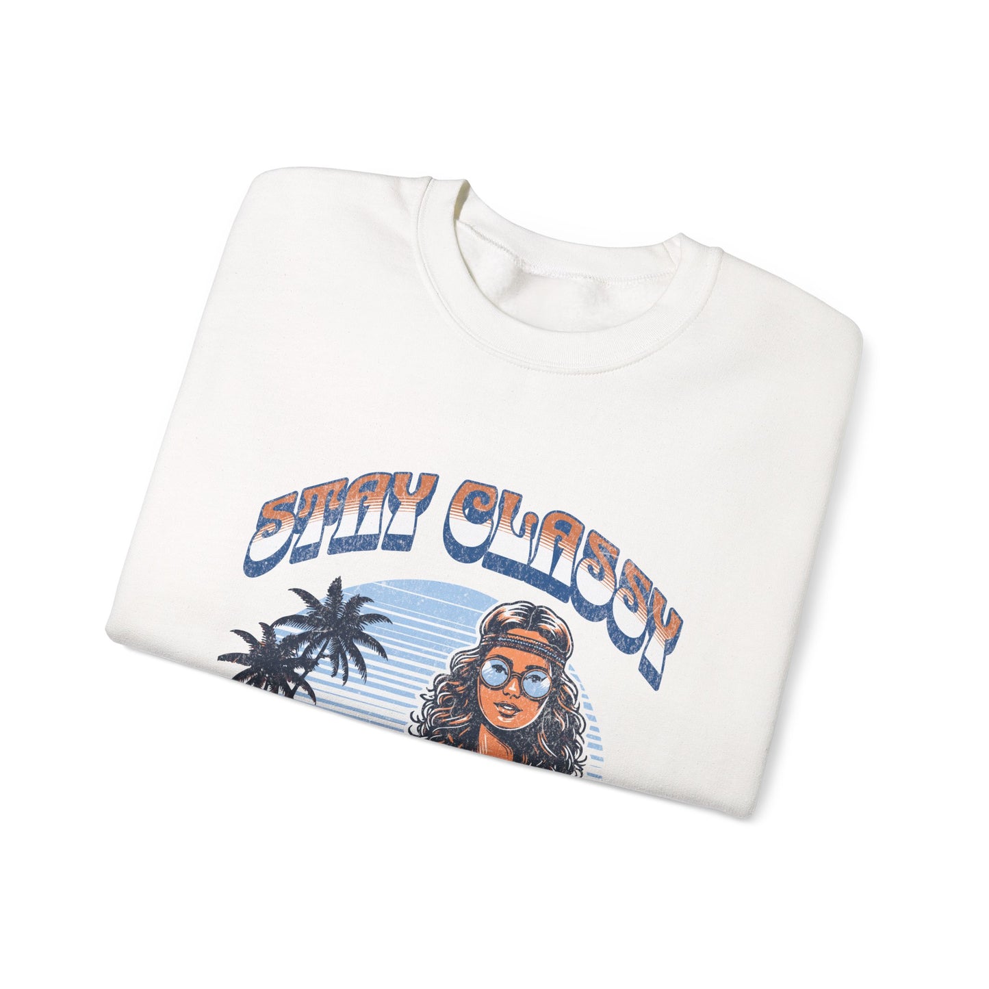 Stay Classy Unisex Crewneck Sweatshirt | Love Yourself & Love Others | Casual Fashion