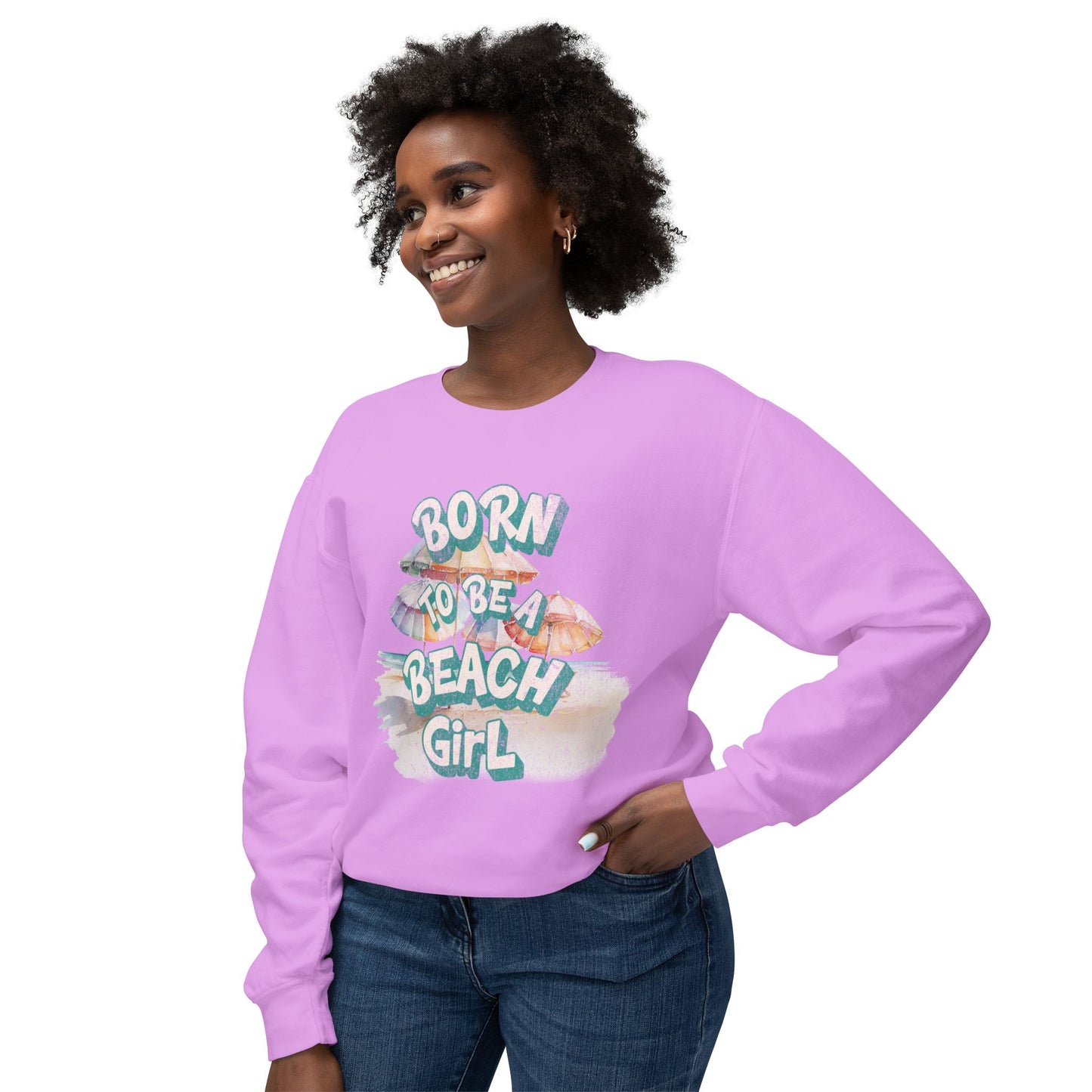 Born to Be a Beach Girl Crewneck Lightweight Sweatshirt