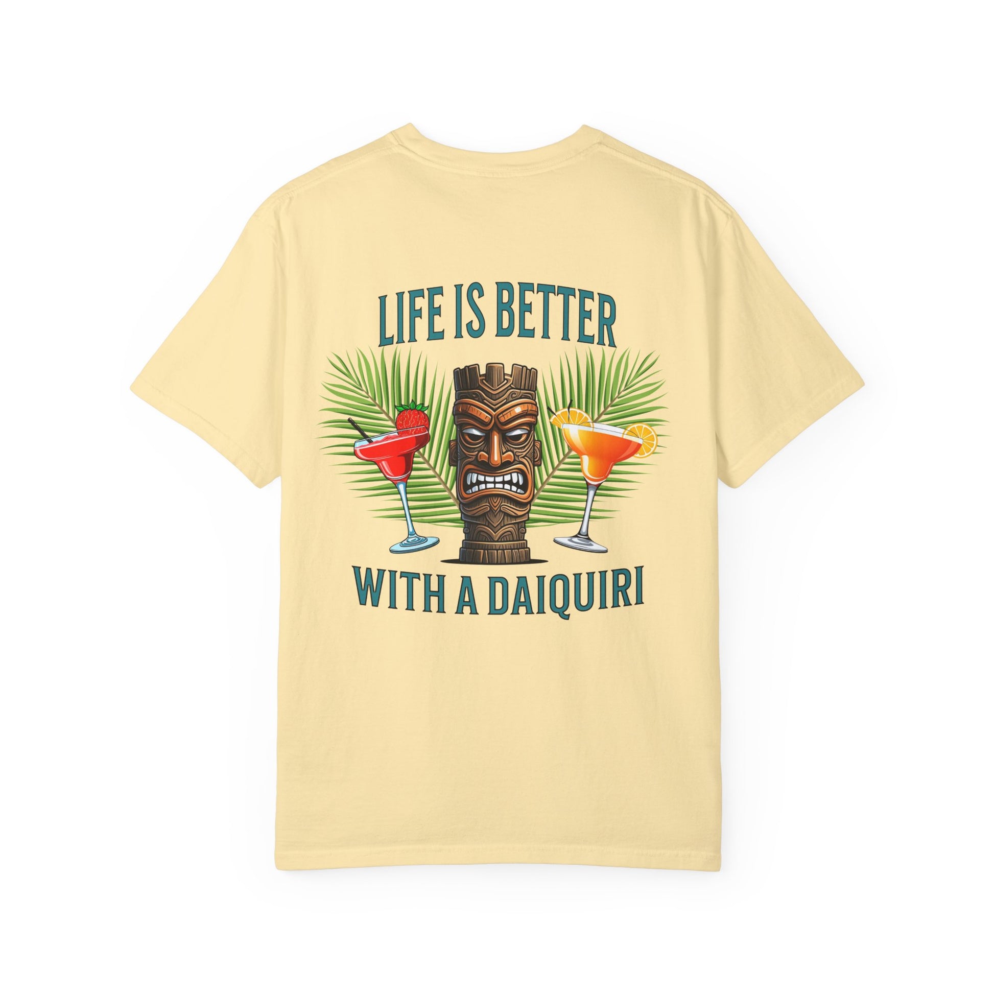 Resort Collection Life Is Better With a Daiquiri Unisex Garment-Dyed T-shirt at Caribbean Rays