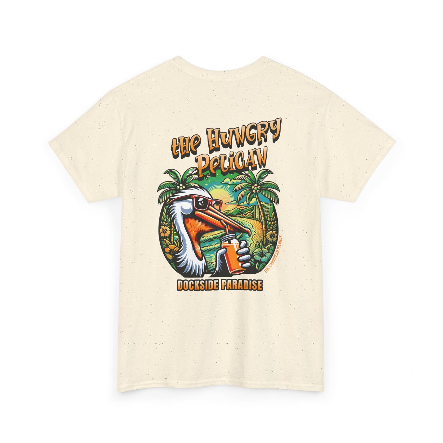 The Hungry Pelican Dockside Paradise Unisex Heavy Cotton Tee