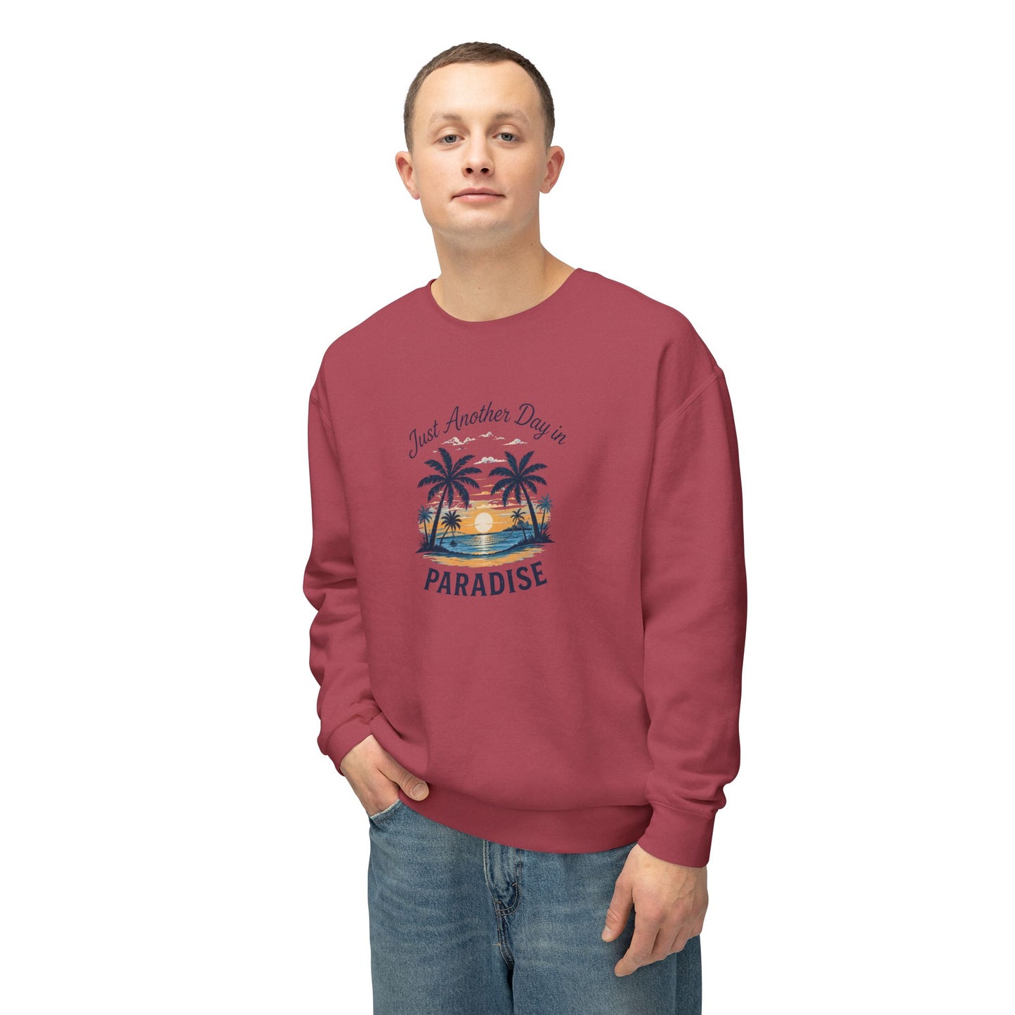 Paradise Sunset Crewneck — "Just Another Day in Paradise" Sweatshirt
