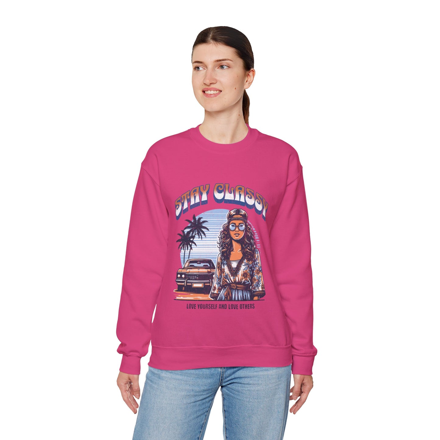 Stay Classy Unisex Crewneck Sweatshirt | Love Yourself & Love Others | Casual Fashion