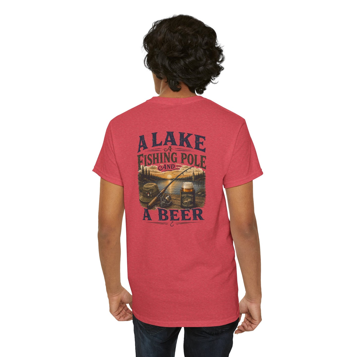 Fishing Tee — "A Lake, A Fishing Pole, A Beer" Graphic Shirt