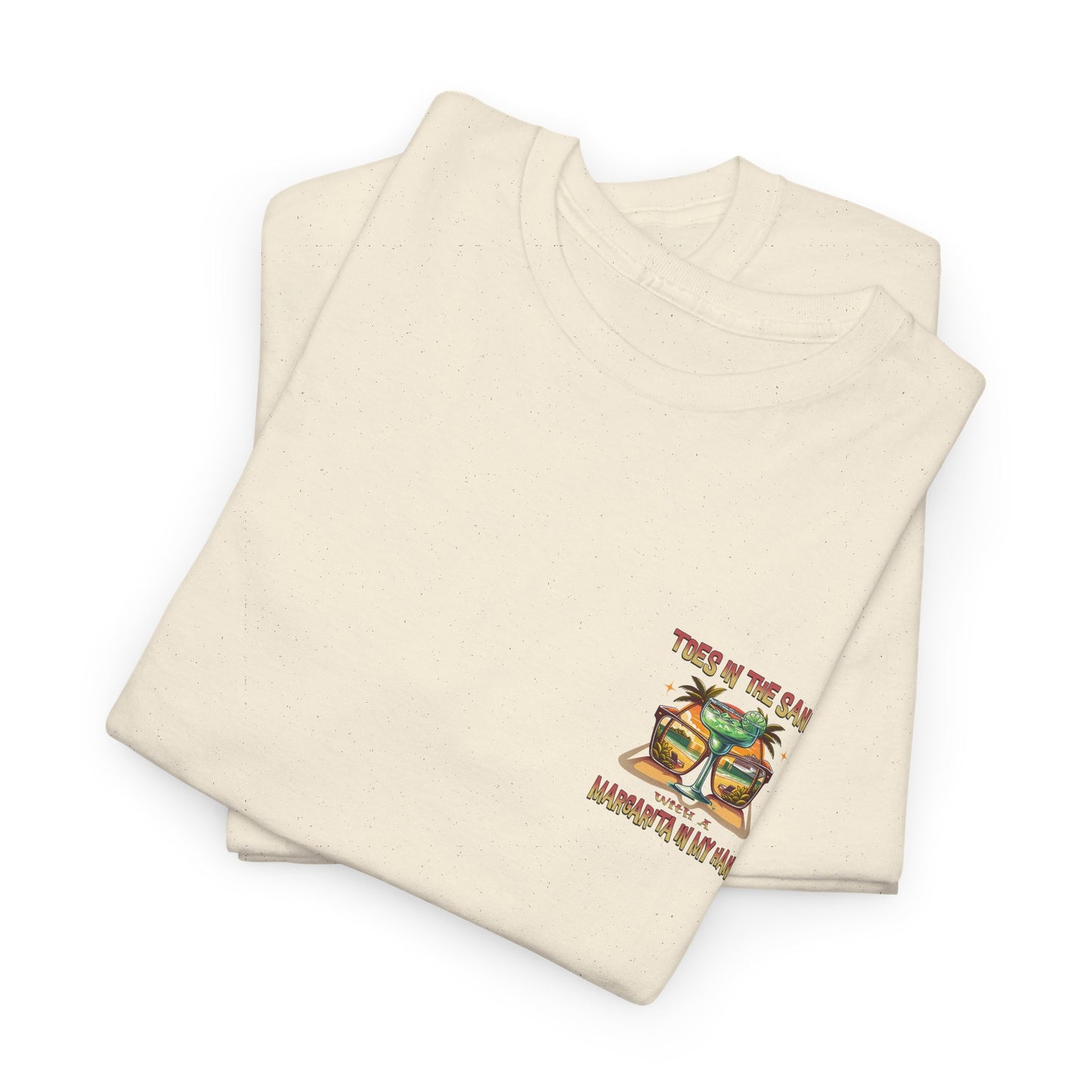 Toes in the Sand A Margarita in My Hand Unisex Heavy Cotton Tee