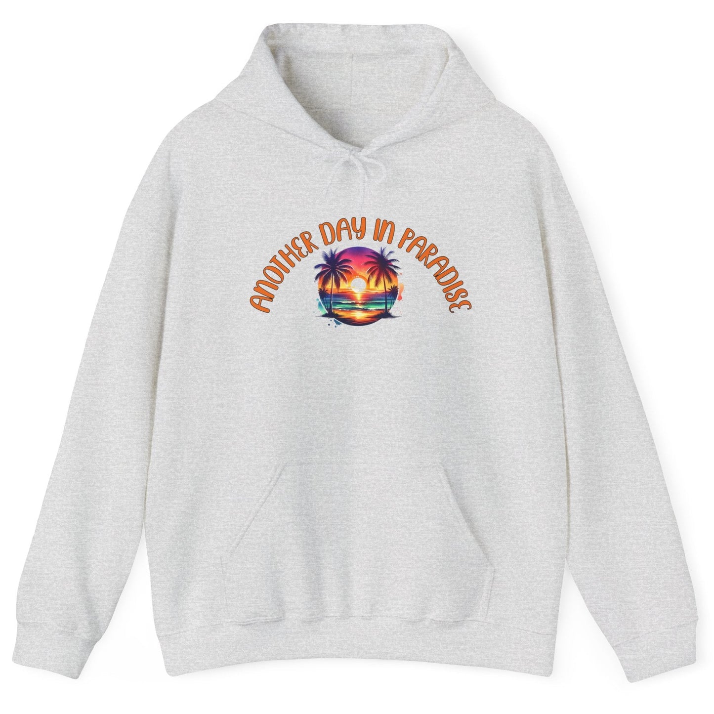 'Another Day in Paradise' Unisex Hoodie - Relaxed Tropical Vibe Sweatshirt -by Caribbean Rays