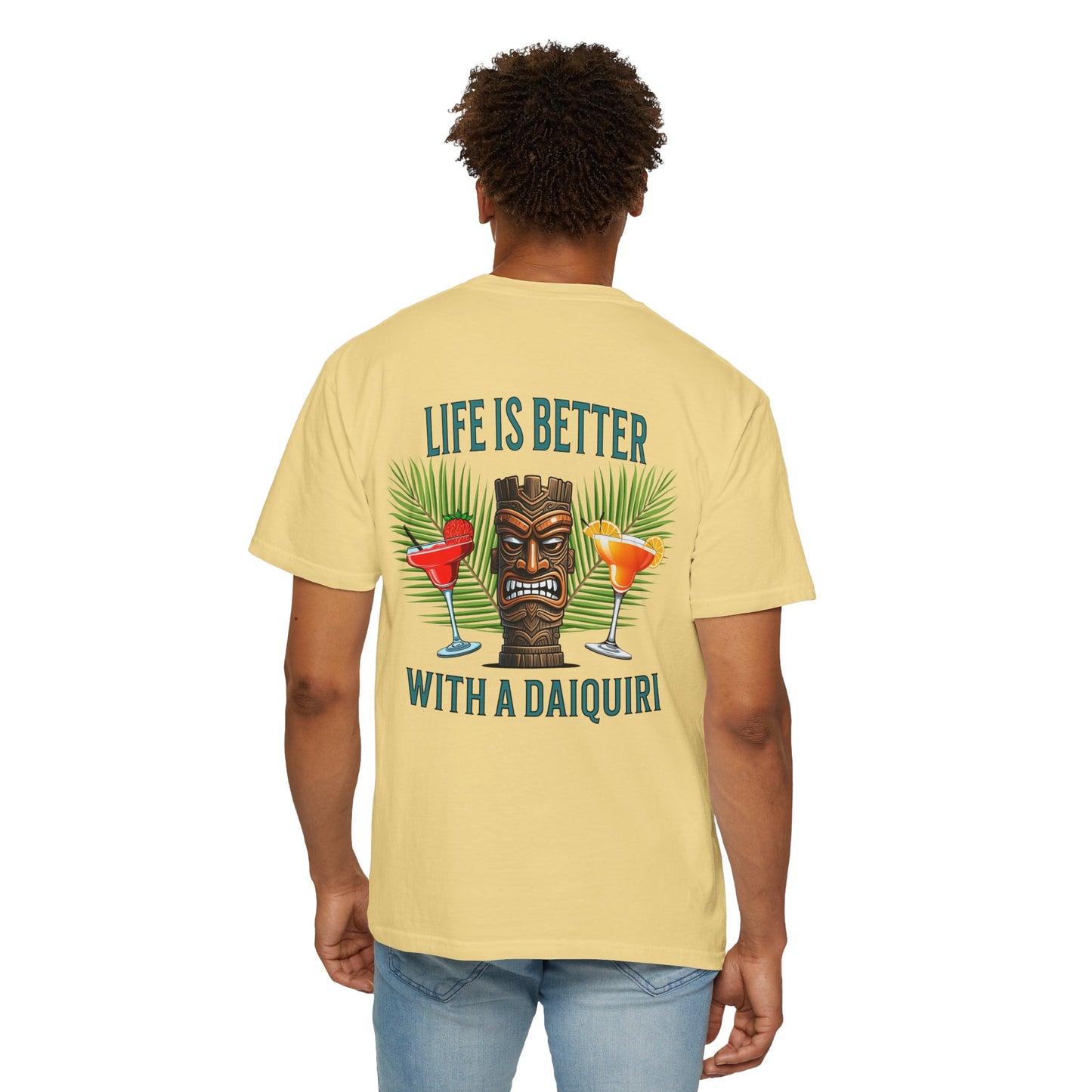 Resort Collection Life Is Better With a Daiquiri Unisex Garment-Dyed T-shirt