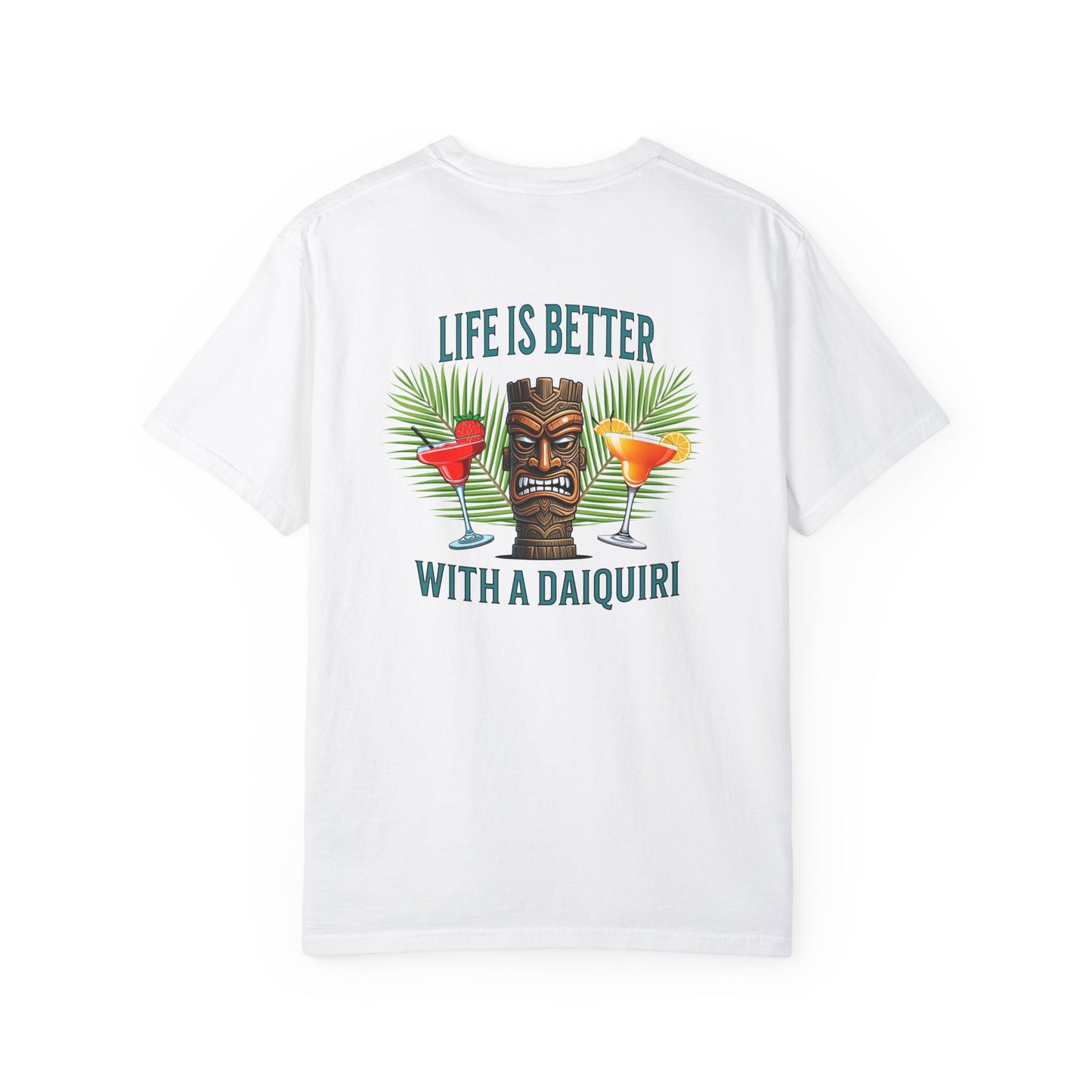 Resort Collection Life Is Better With a Daiquiri Unisex Garment-Dyed T-shirt by Caribbean Rays