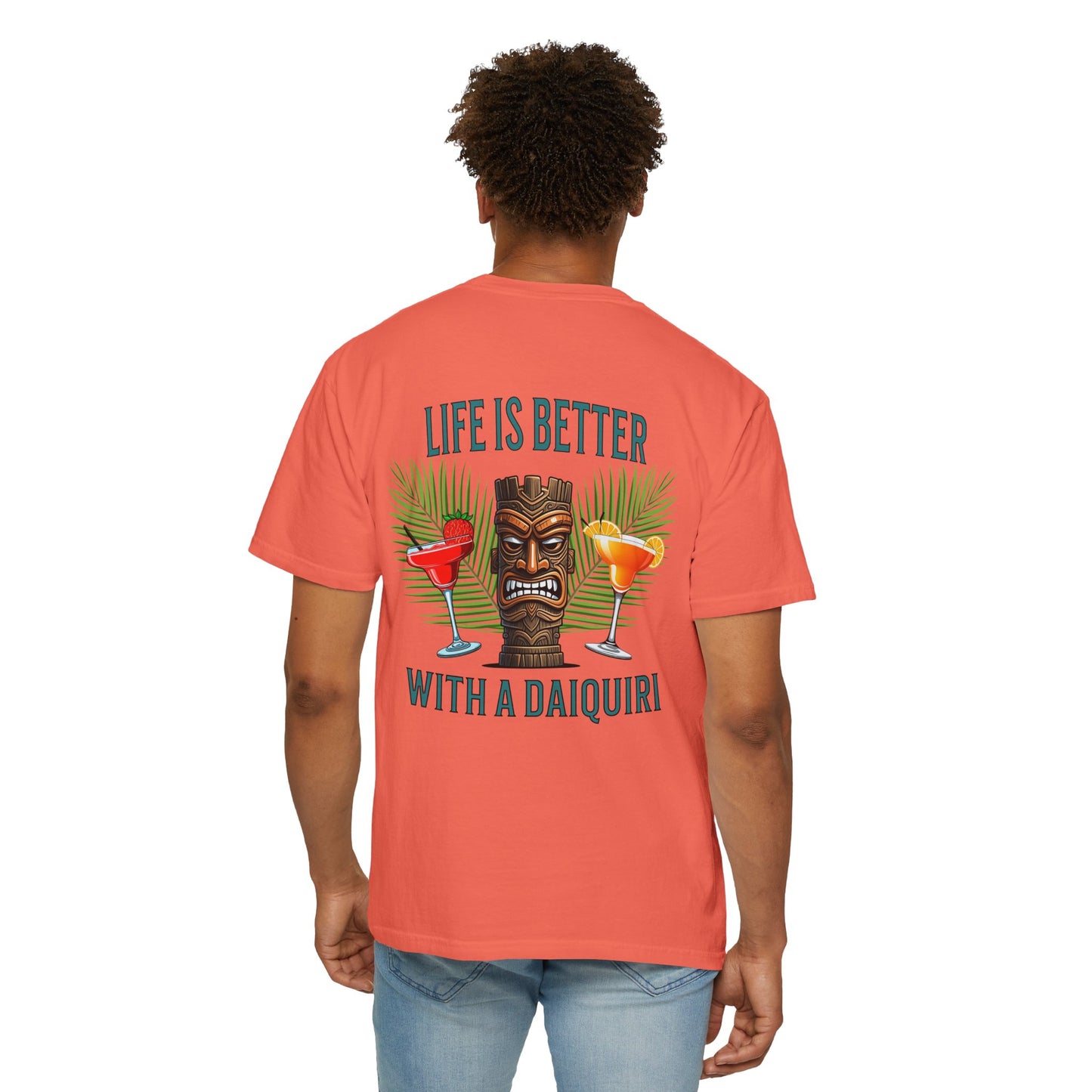 Resort Collection Life Is Better With a Daiquiri Unisex Garment-Dyed T-shirt