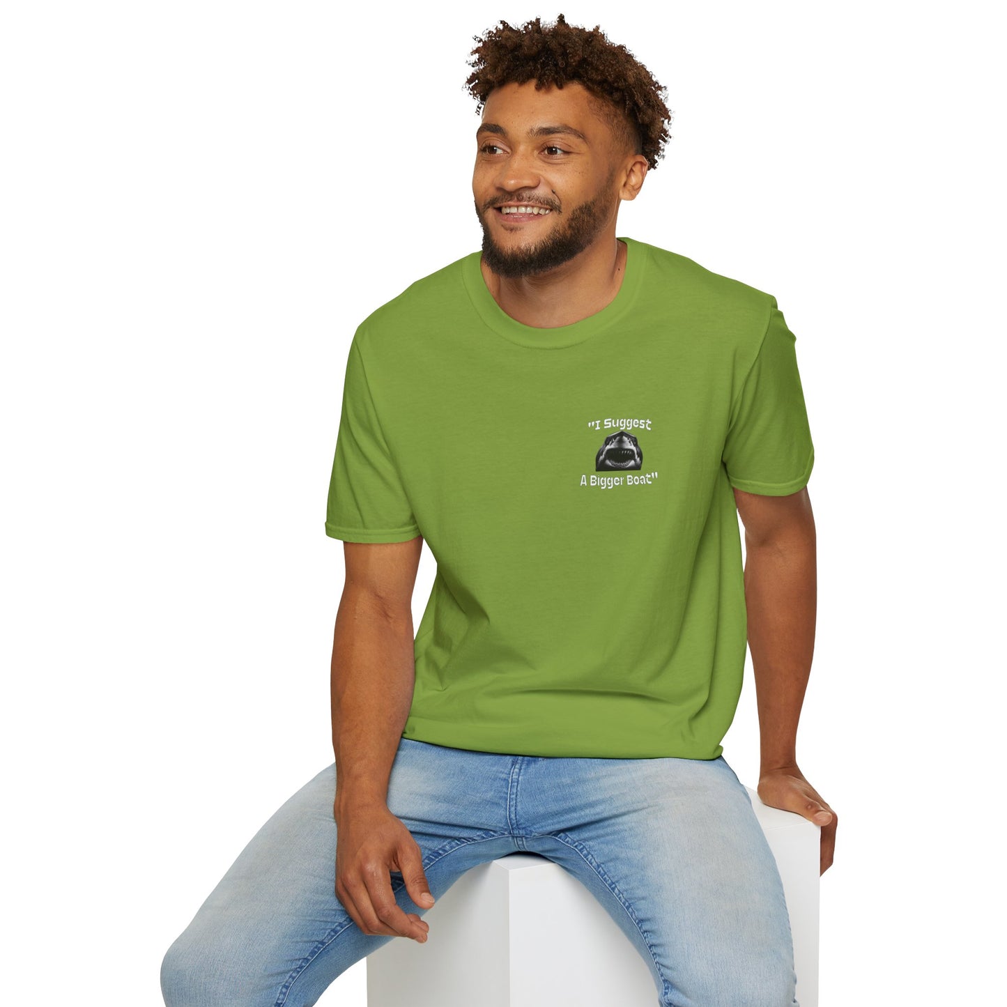I Suggest a Bigger Boat Unisex Softstyle T-Shirt