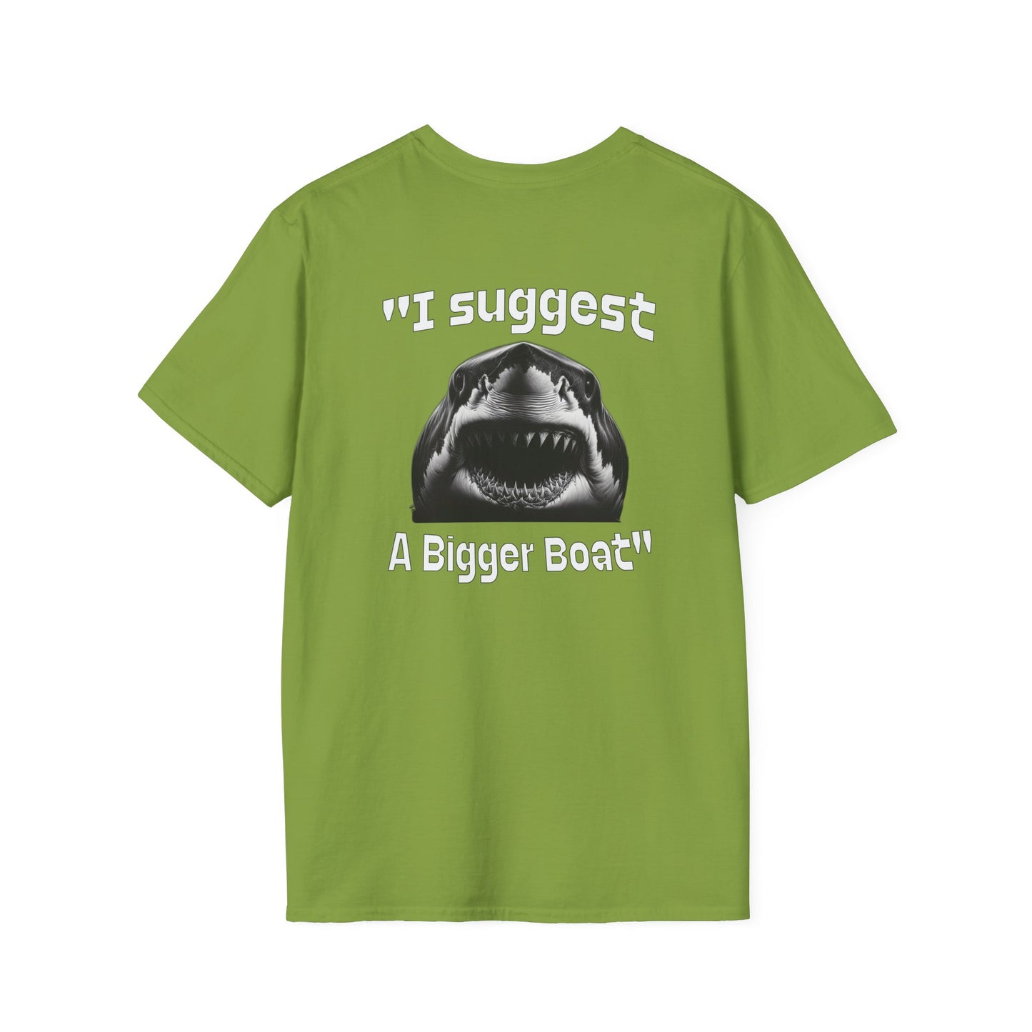 I Suggest a Bigger Boat Unisex Softstyle T-Shirt - Caribbean Rays