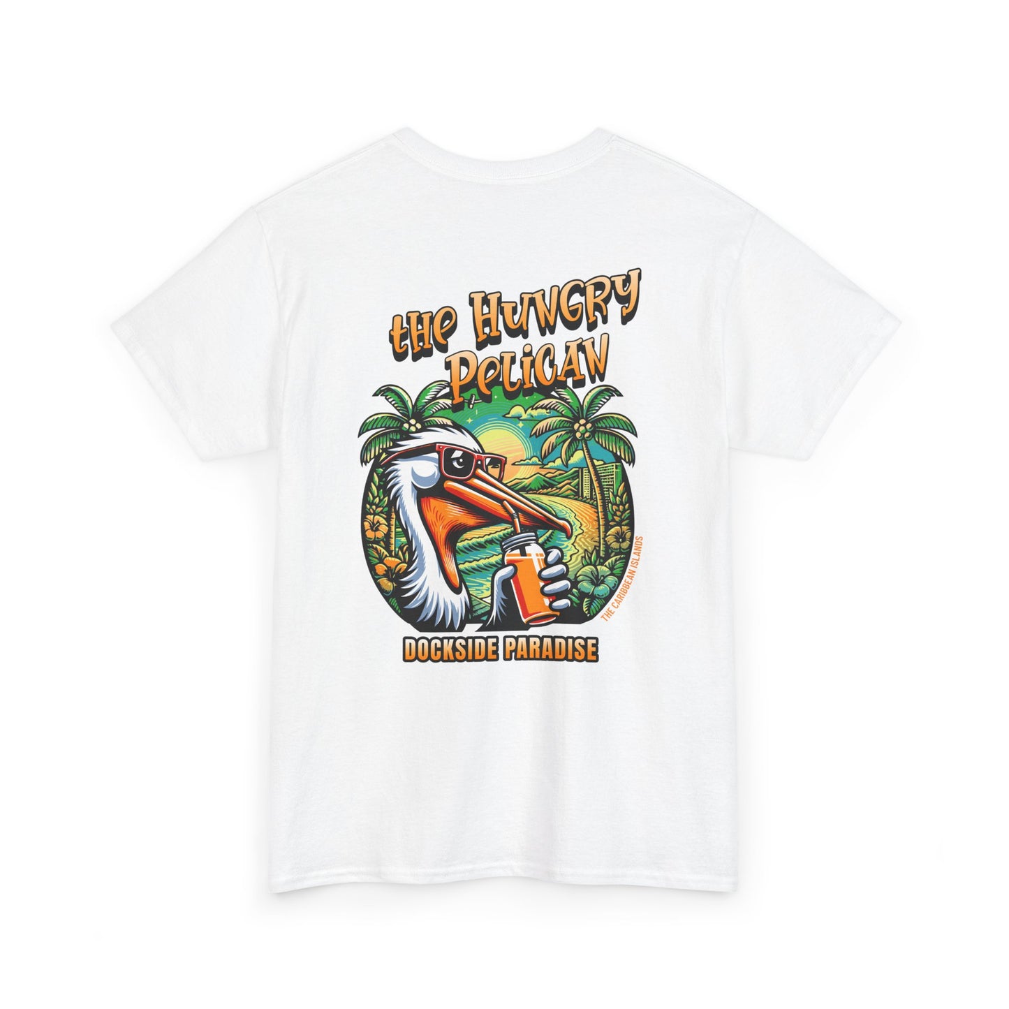 The Hungry Pelican Dockside Paradise Unisex Heavy Cotton Tee at Caribbean Rays