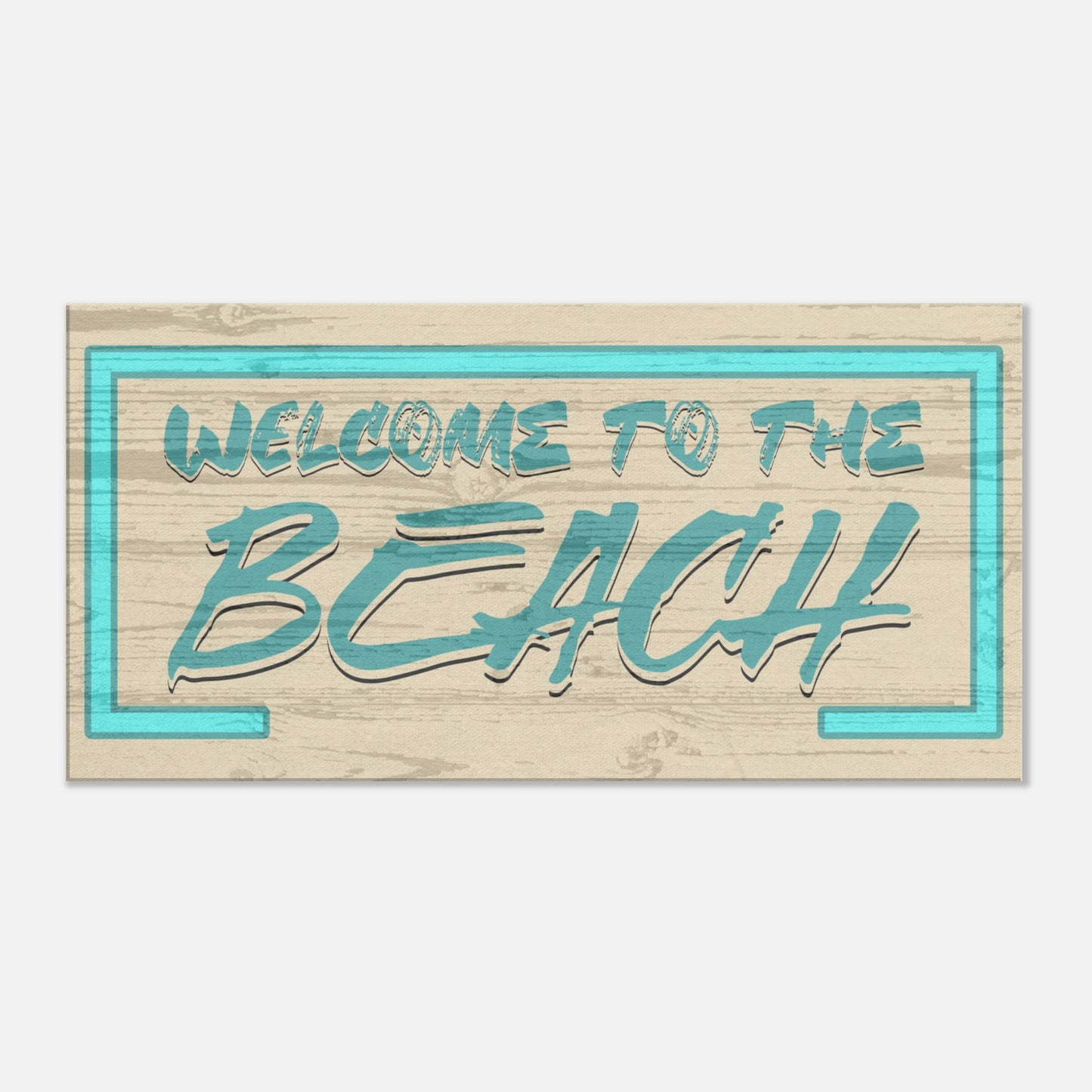 Welcome to the Beach Teal Canvas Wall Print at Caribbean Rays