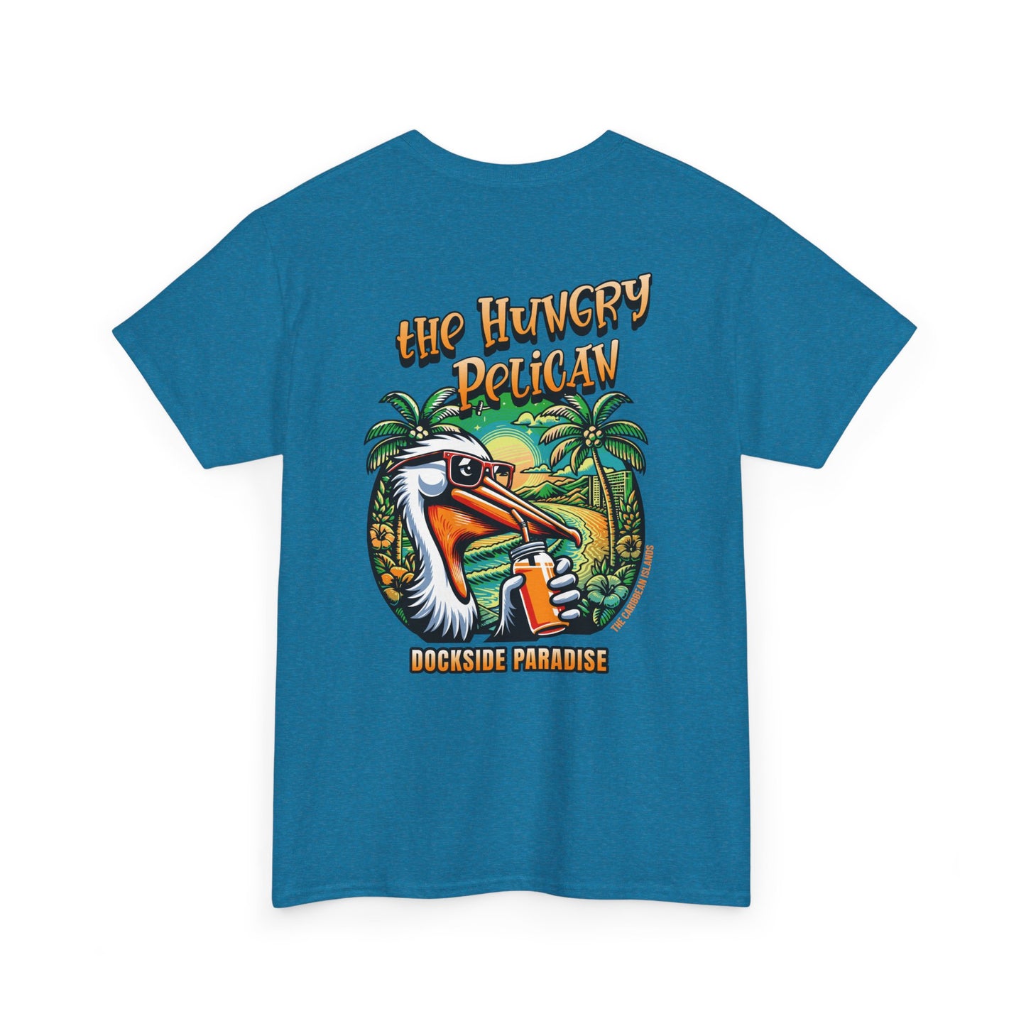 The Hungry Pelican Dockside Paradise Unisex Heavy Cotton Tee