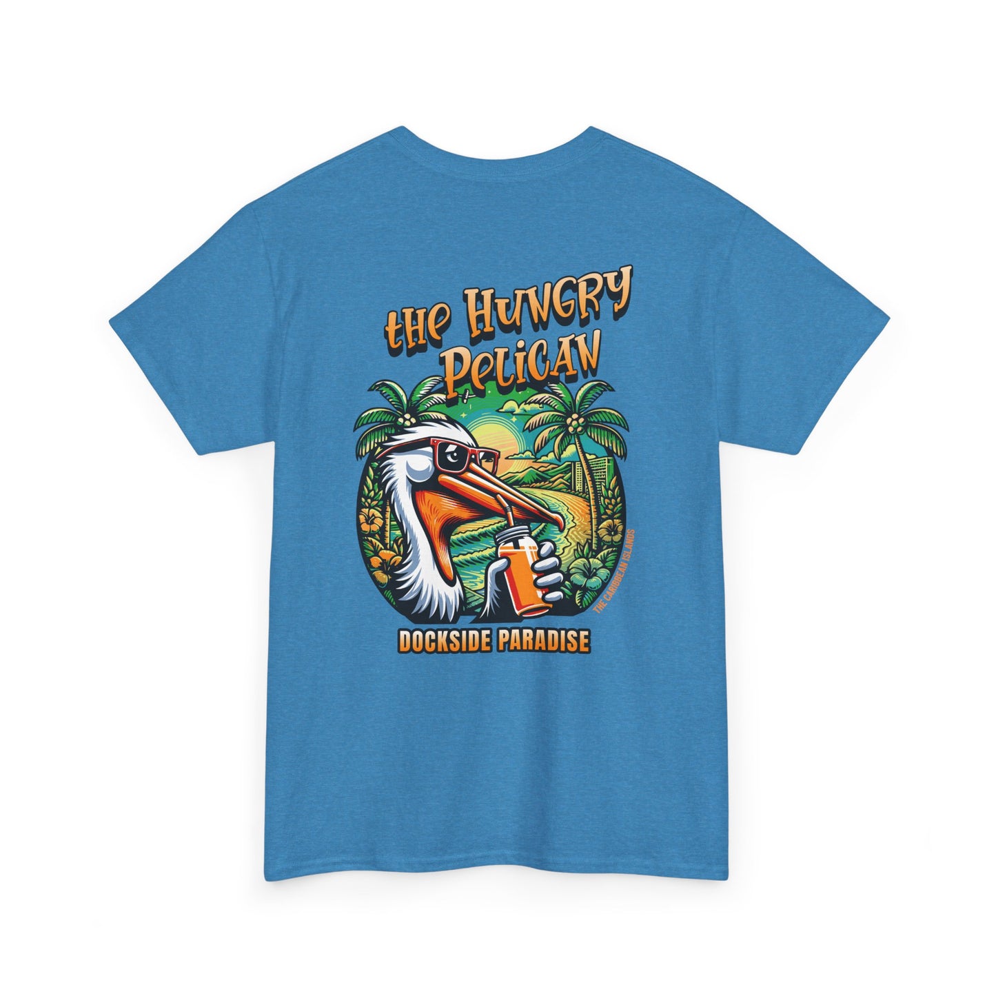 The Hungry Pelican Dockside Paradise Unisex Heavy Cotton Tee at Caribbean Rays