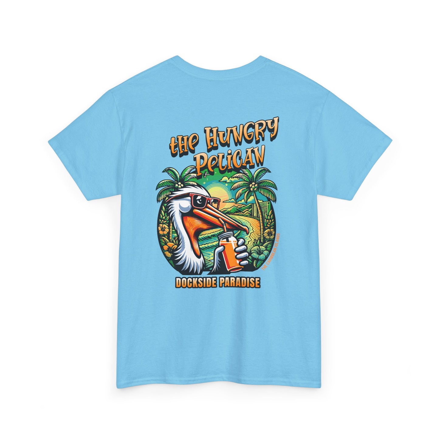 The Hungry Pelican Dockside Paradise Unisex Heavy Cotton Tee