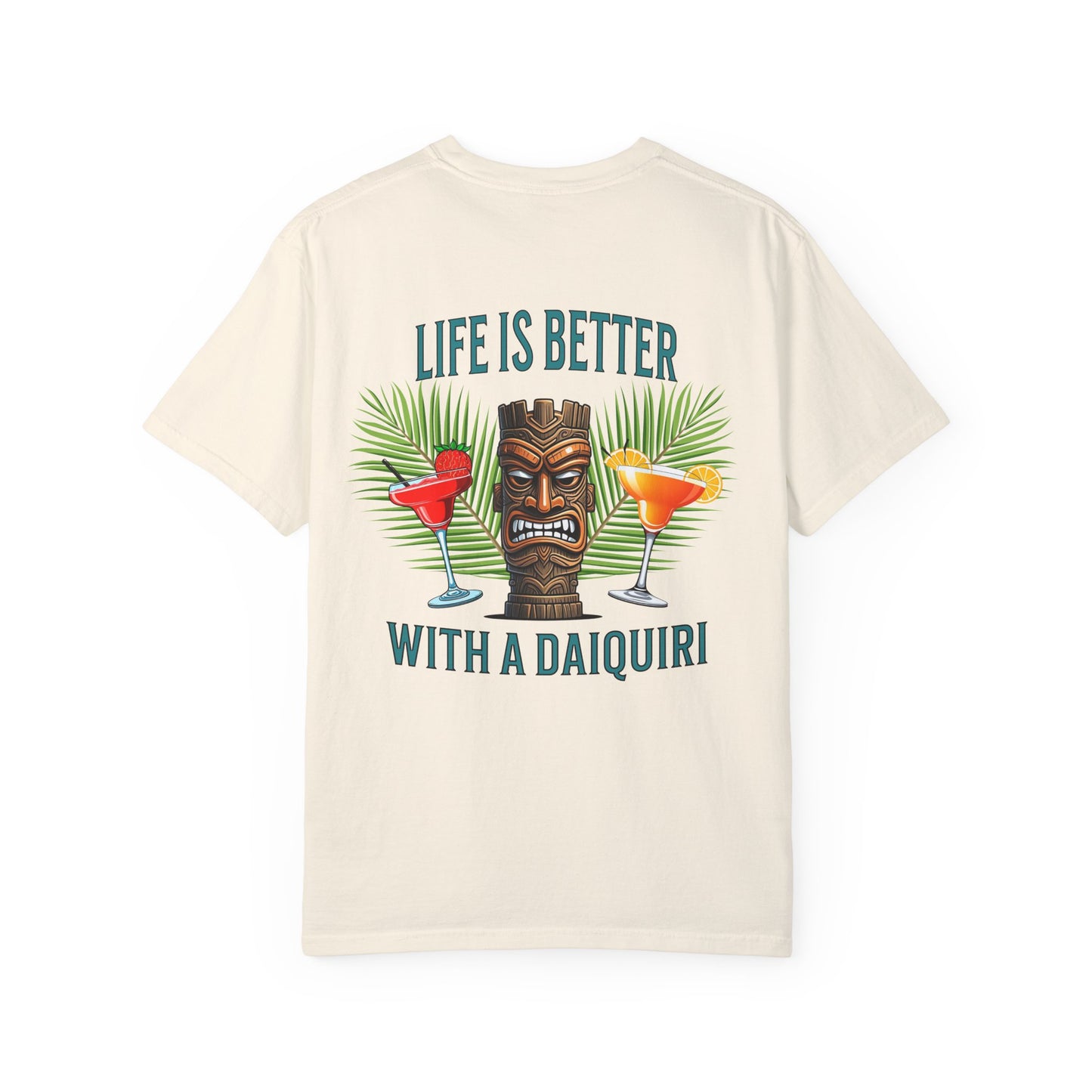 Resort Collection Life Is Better With a Daiquiri Unisex Garment-Dyed T-shirt by Caribbean Rays