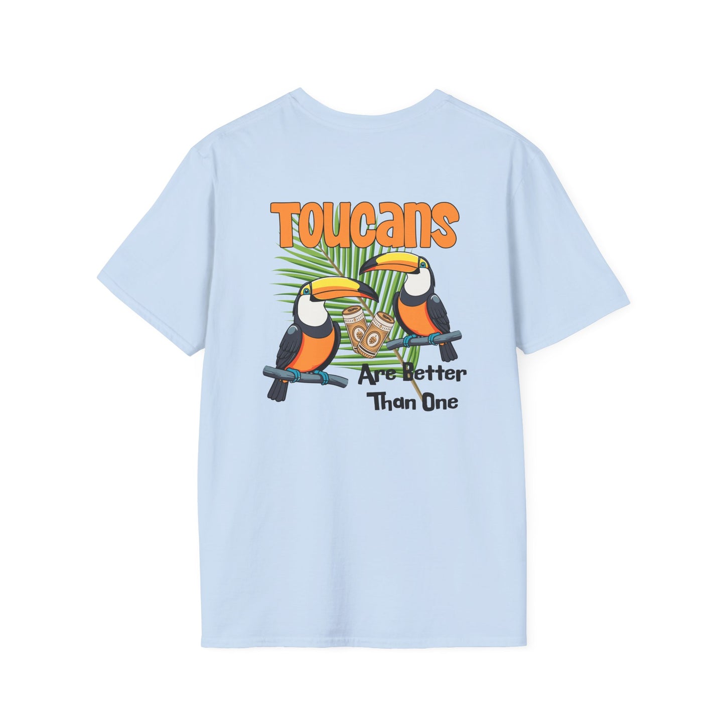Toucans Are Better Than One Unisex Softstyle T-Shirt