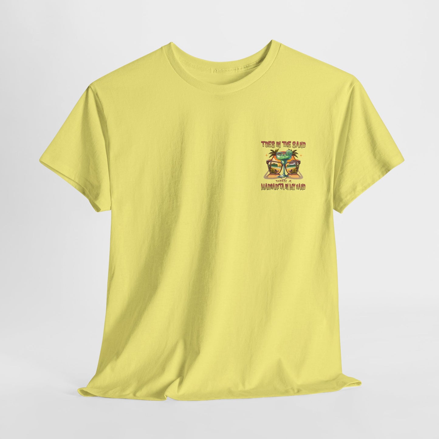 Toes in the Sand A Margarita in My Hand Unisex Heavy Cotton Tee