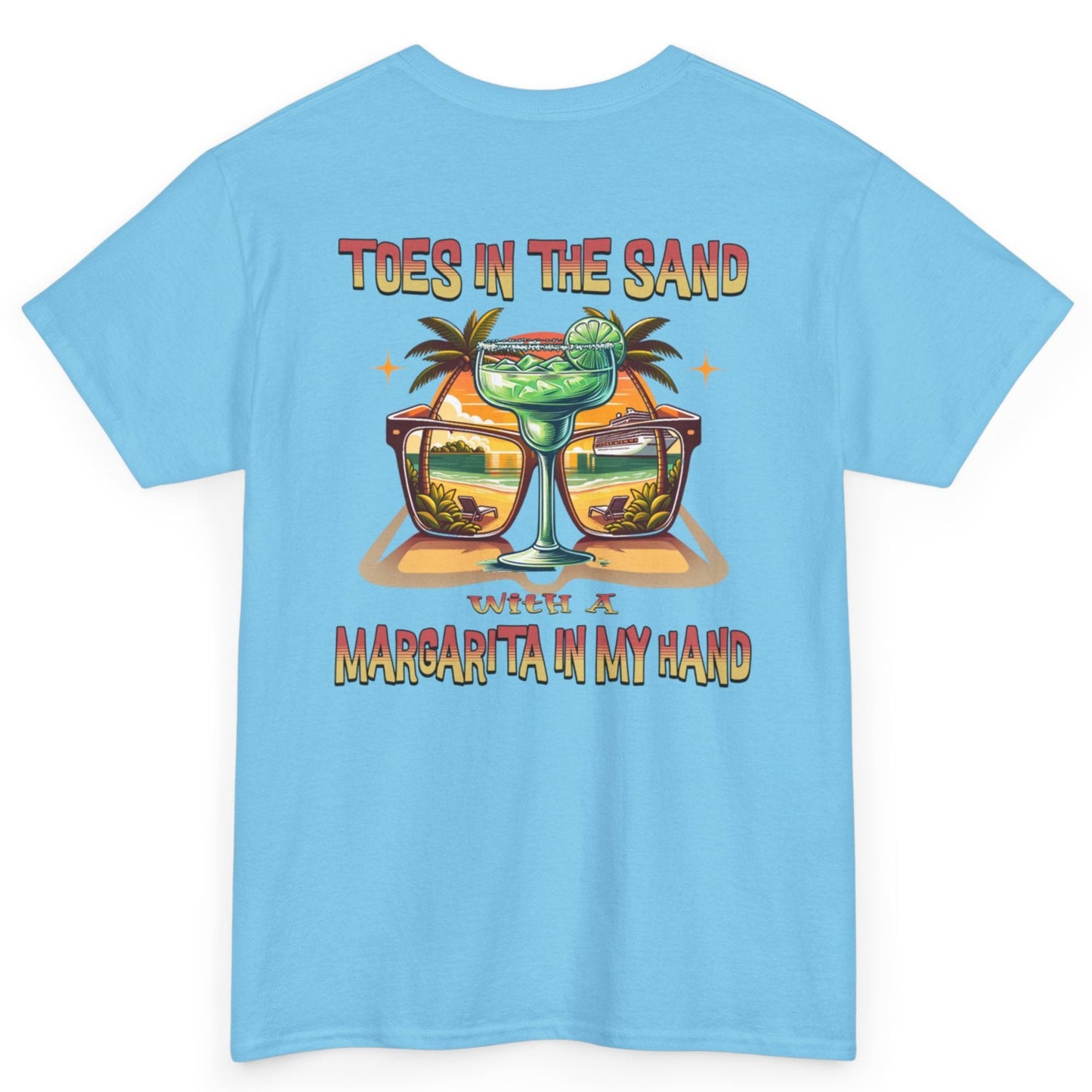 Toes in the Sand A Margarita in My Hand Unisex Heavy Cotton Tee at Caibbean Rays