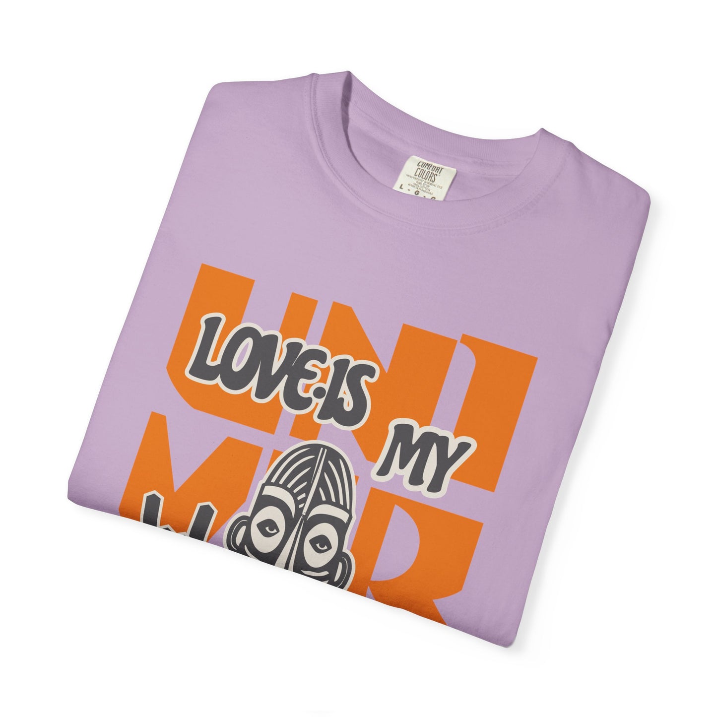 Love Is My Language Tee, Comfort-Colors Unisex T-Shirt