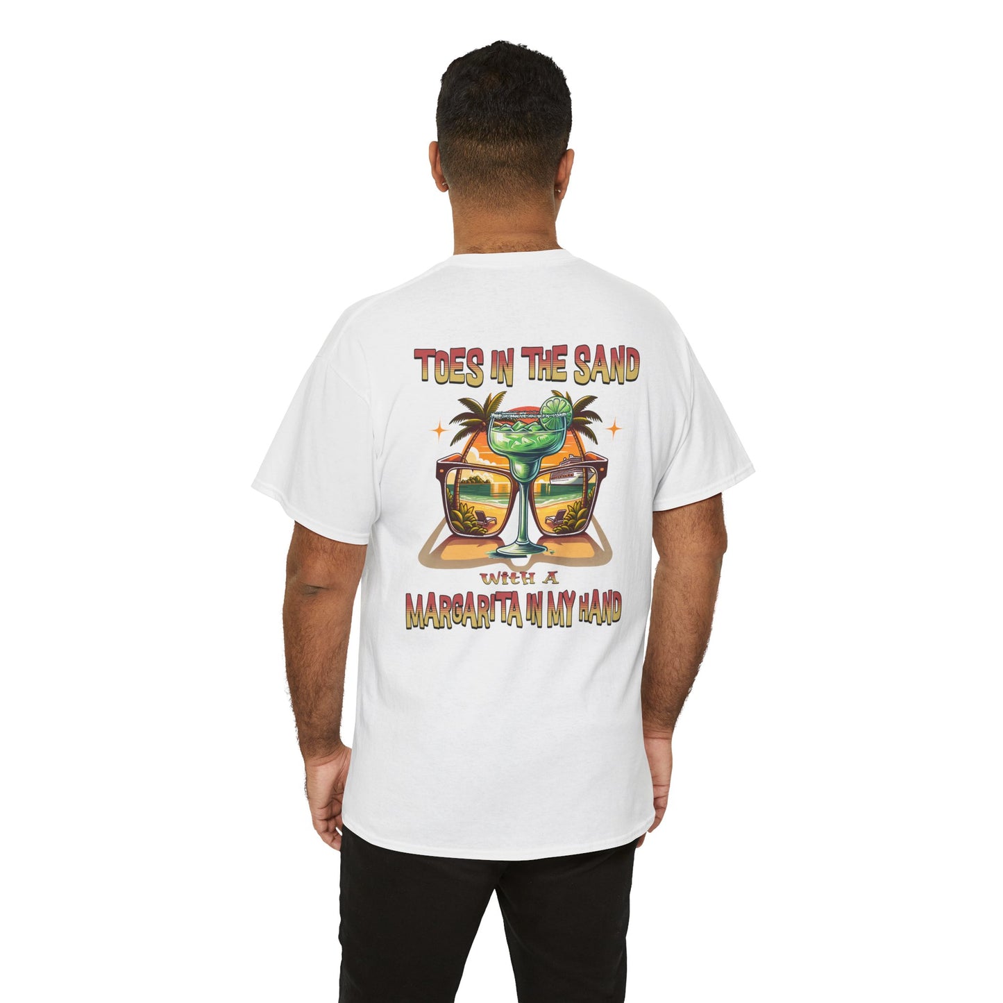 Toes in the Sand A Margarita in My Hand Unisex Heavy Cotton Tee