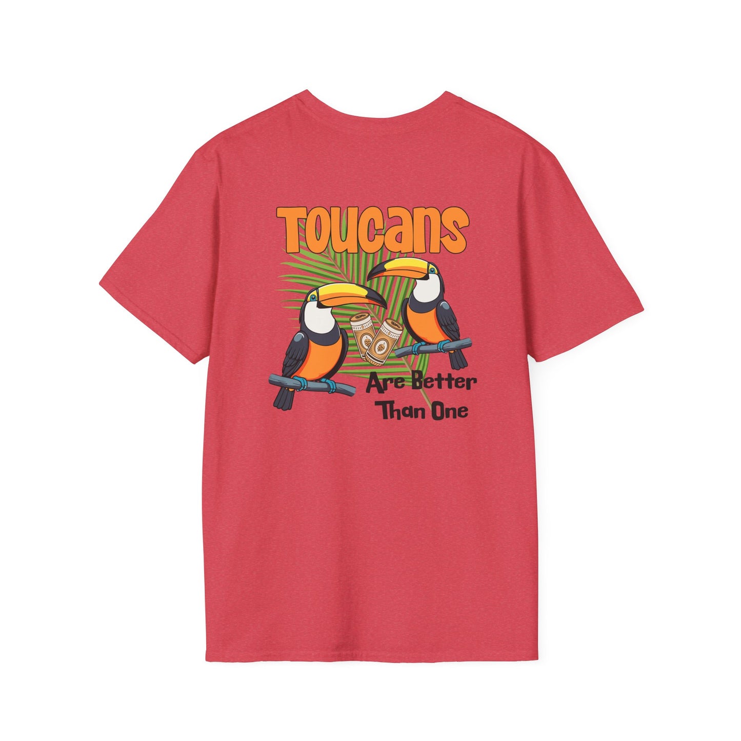 Toucans Are Better Than One Unisex Softstyle T-Shirt