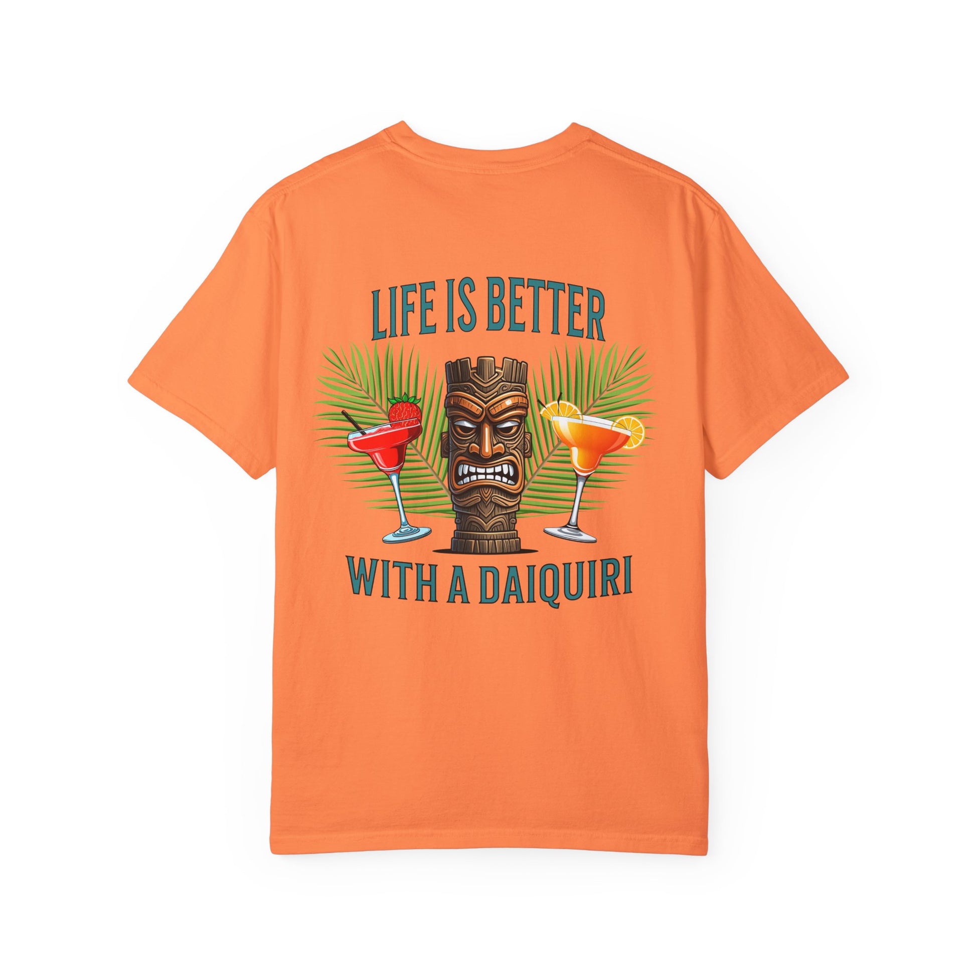 Resort Collection Life Is Better With a Daiquiri Unisex Garment-Dyed T-shirt at Caribbean Rays