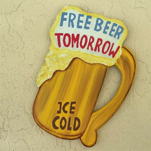 12in Free Beer Tomorrow Beer Mug Wood Sign by Caribbean Rays