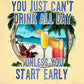 You Can't Drink All Day Short Sleeve Yellow Haze Tropical T-shirt at Caribbean Rays