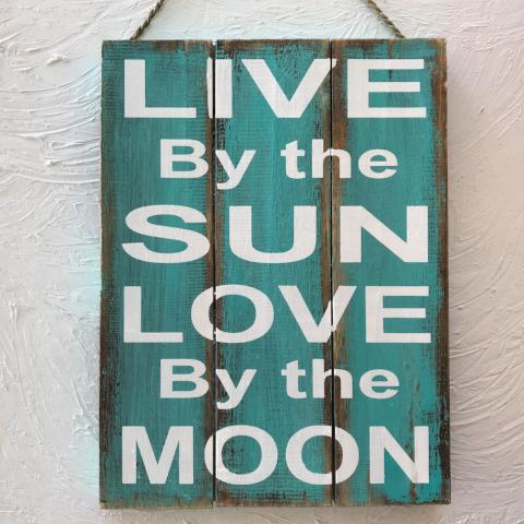 16in Live by the Sun Love by the Moon Teal Wood Sign by Caribbean Rays
