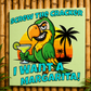 I Want a Margarita! Aluminum Wall Print