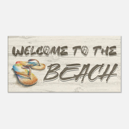 Welcome to the Beach with Flip Flop Canvas Wall Print by Caribbean Rays