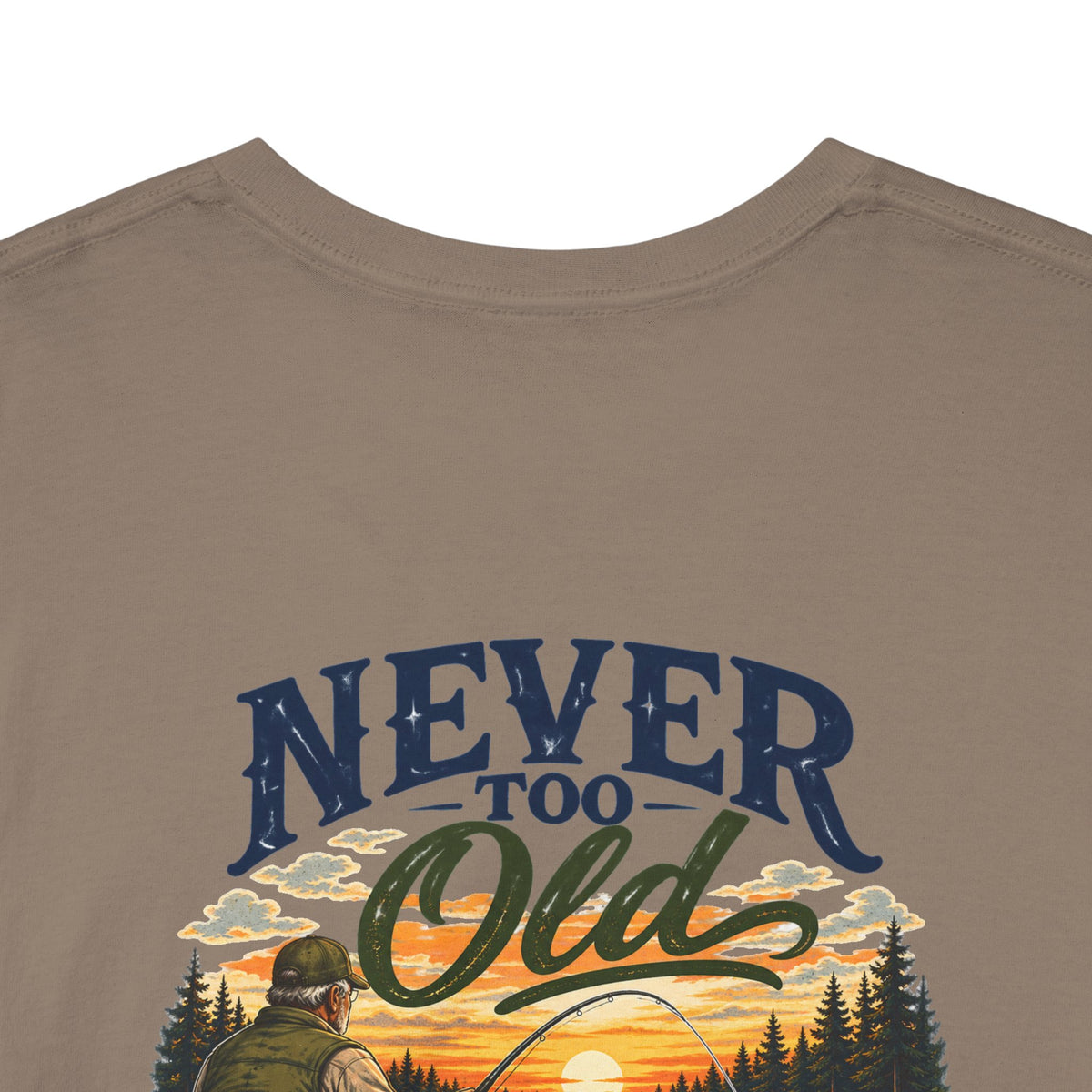 T-Shirt — "Never Too Old to Fish" Fishing Tee (Sunset Lake Design)