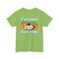 Coconut Rum Time Unisex Heavy Cotton Tee