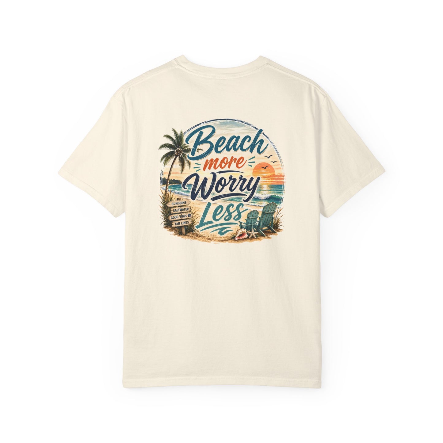 Beach More Worry Less T-Shirt