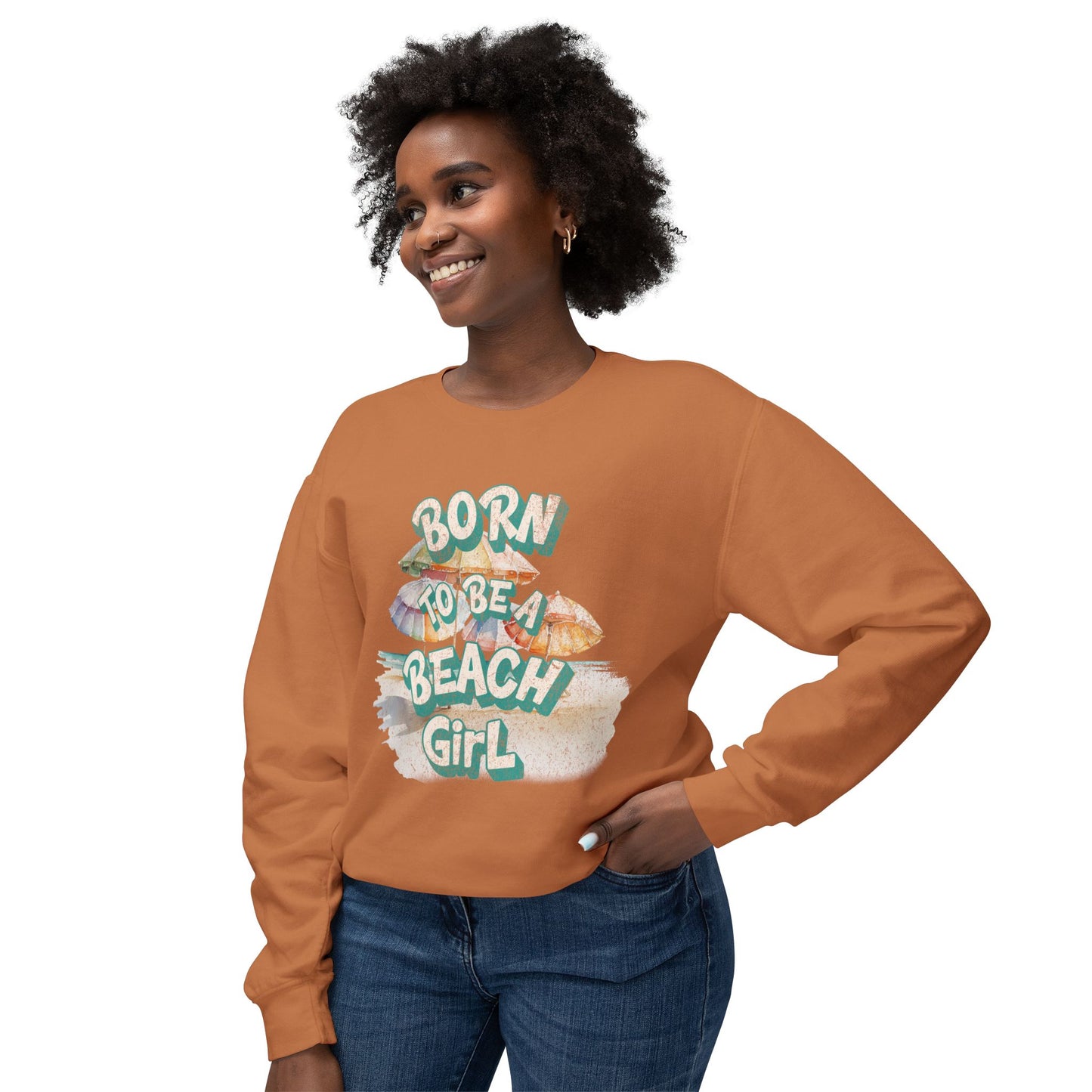 Born to Be a Beach Girl Crewneck  Lightweight Sweatshirt
