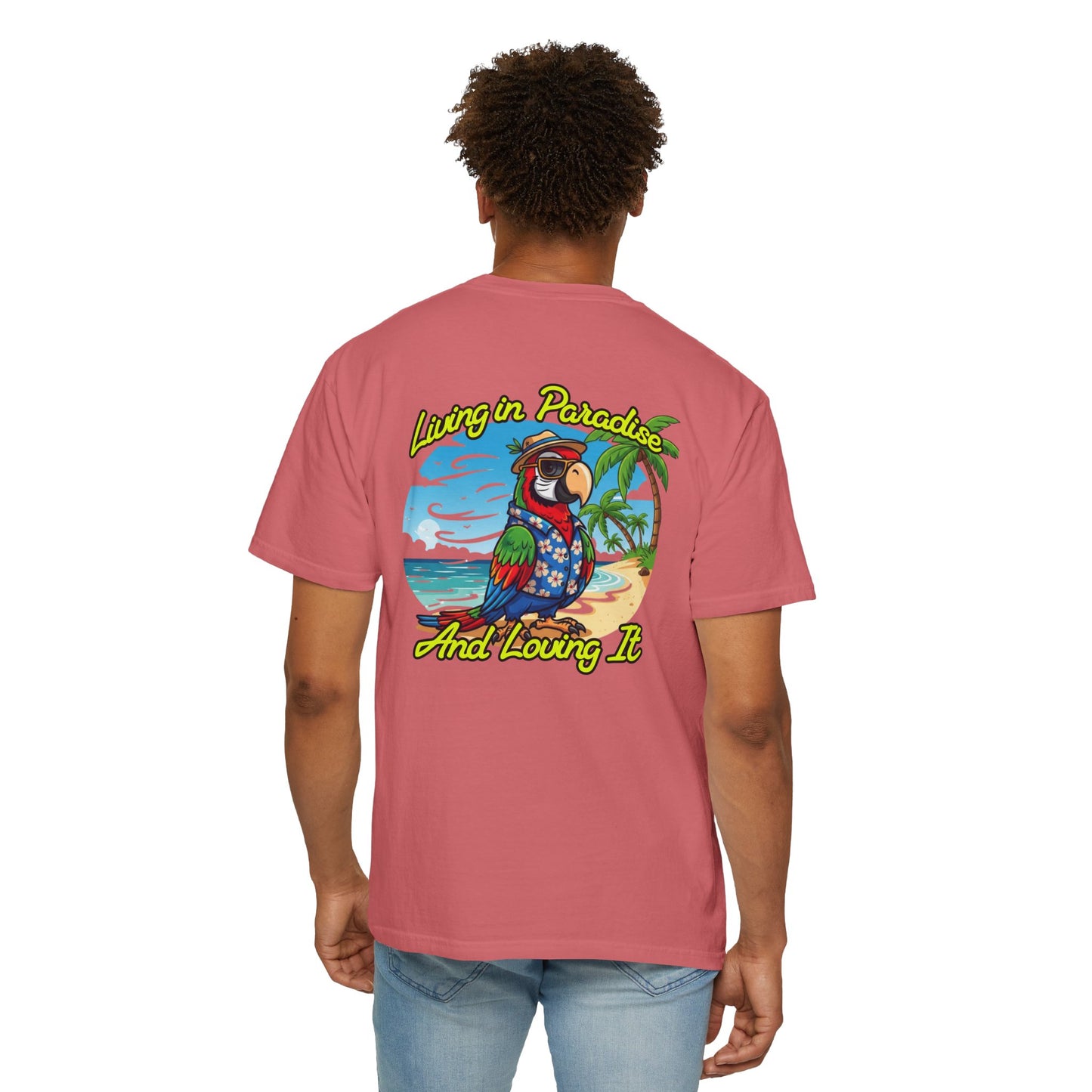 T-Shirt — "Living in Paradise and Loving It" Tropical Parrot Beach Tee