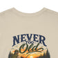 T-Shirt — "Never Too Old to Fish" Fishing Tee (Sunset Lake Design)