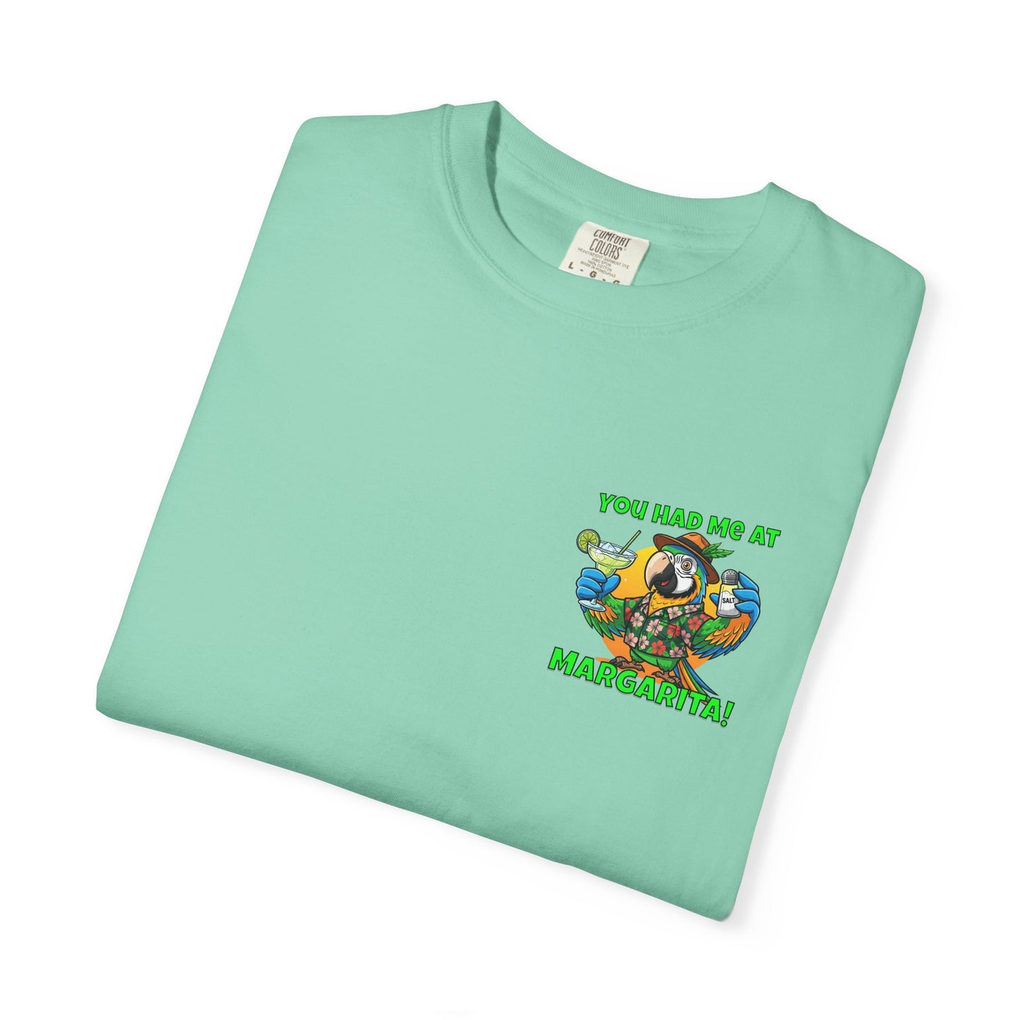 You Had Me at Margarita T-Shirt — Tropical Parrot Cocktail Tee