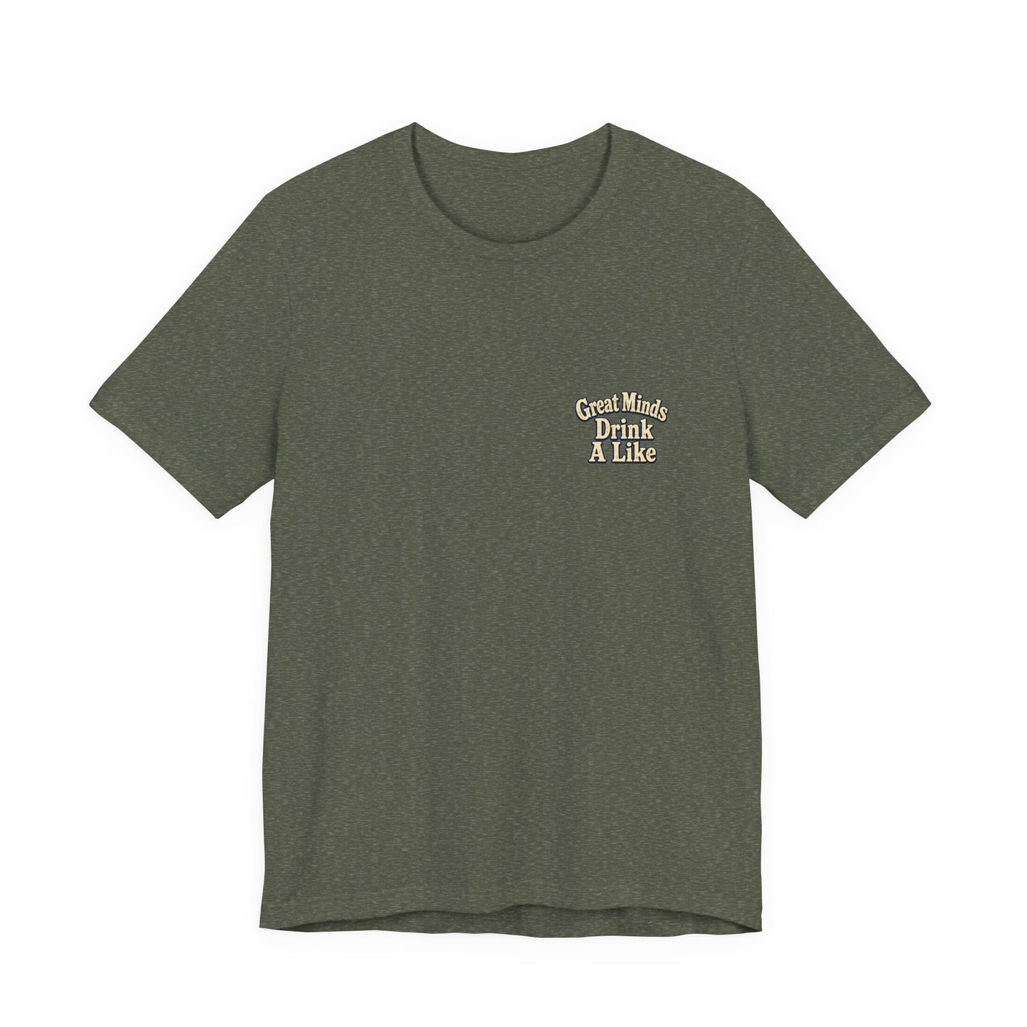 "Great Minds Drink A Like" Tropical Beach Liquor Graphic Tee