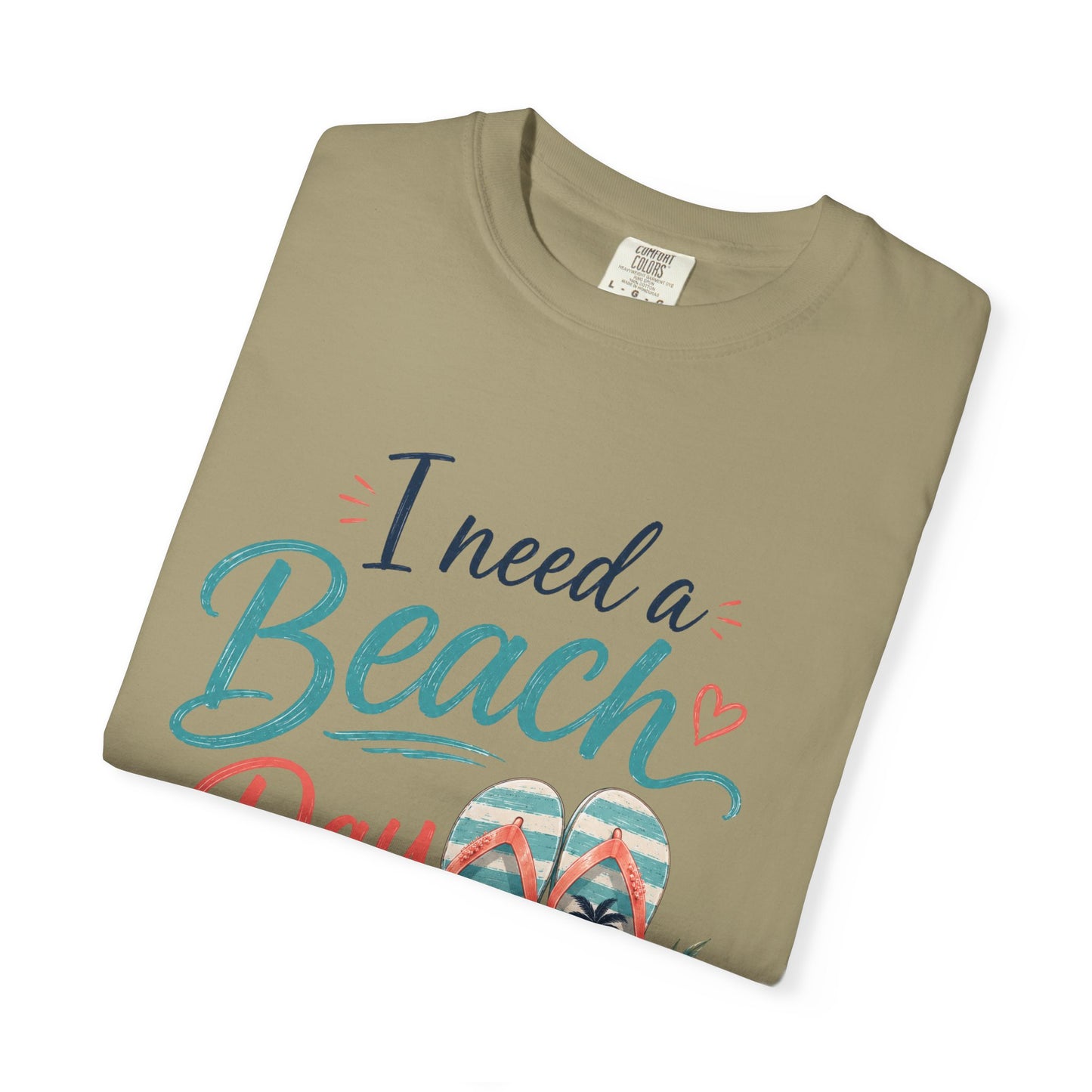 I Need a Beach Day T-Shirt – Women’s Summer Flip Flop Tropical Tee