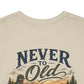 T-Shirt — "Never Too Old to Fish" Fishing Tee (Sunset Lake Design)