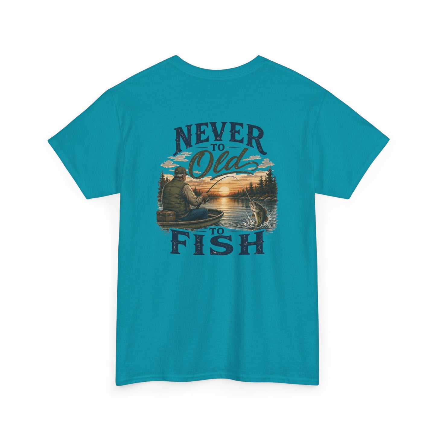 T-Shirt — "Never Too Old to Fish" Fishing Tee (Sunset Lake Design)