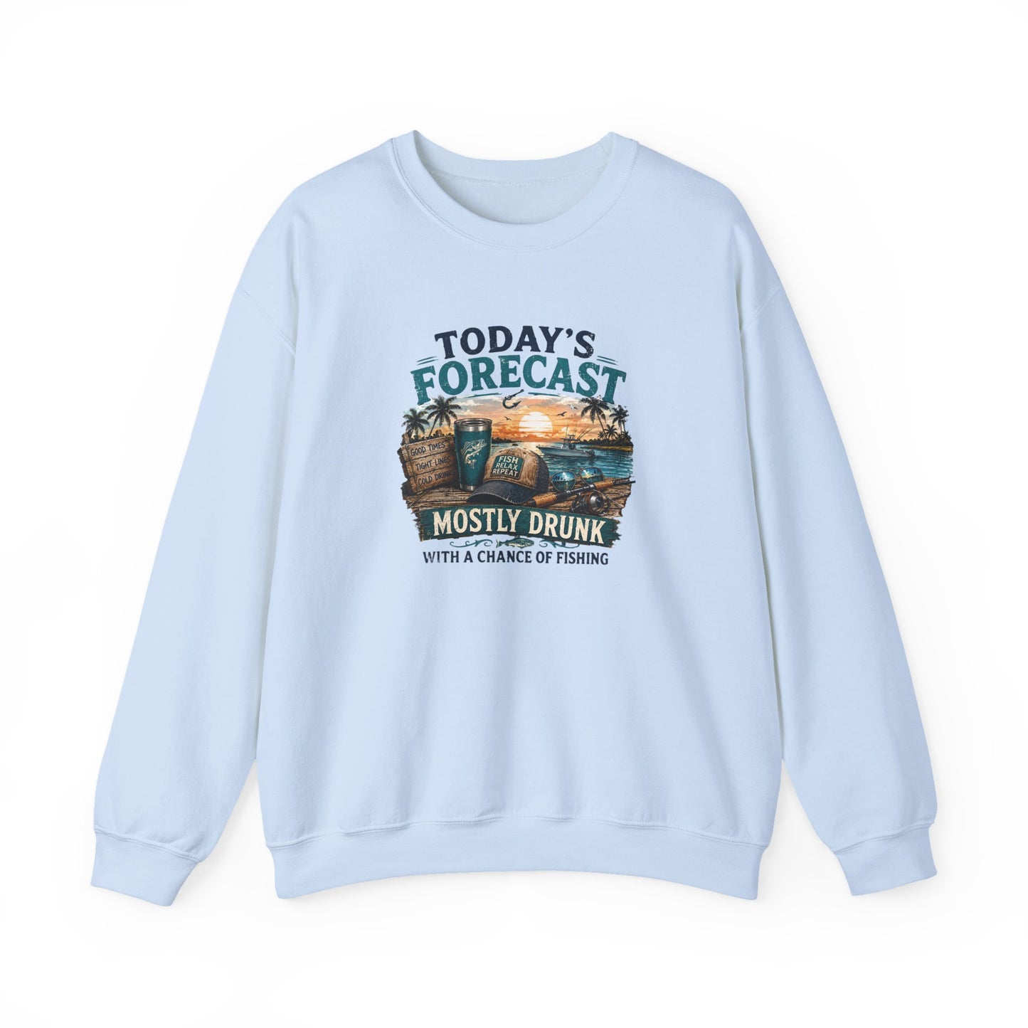 Crewneck Sweatshirt — "Today's Forecast: Mostly Drunk with a Chance of Fishing" Vintage Fishing Crewneck