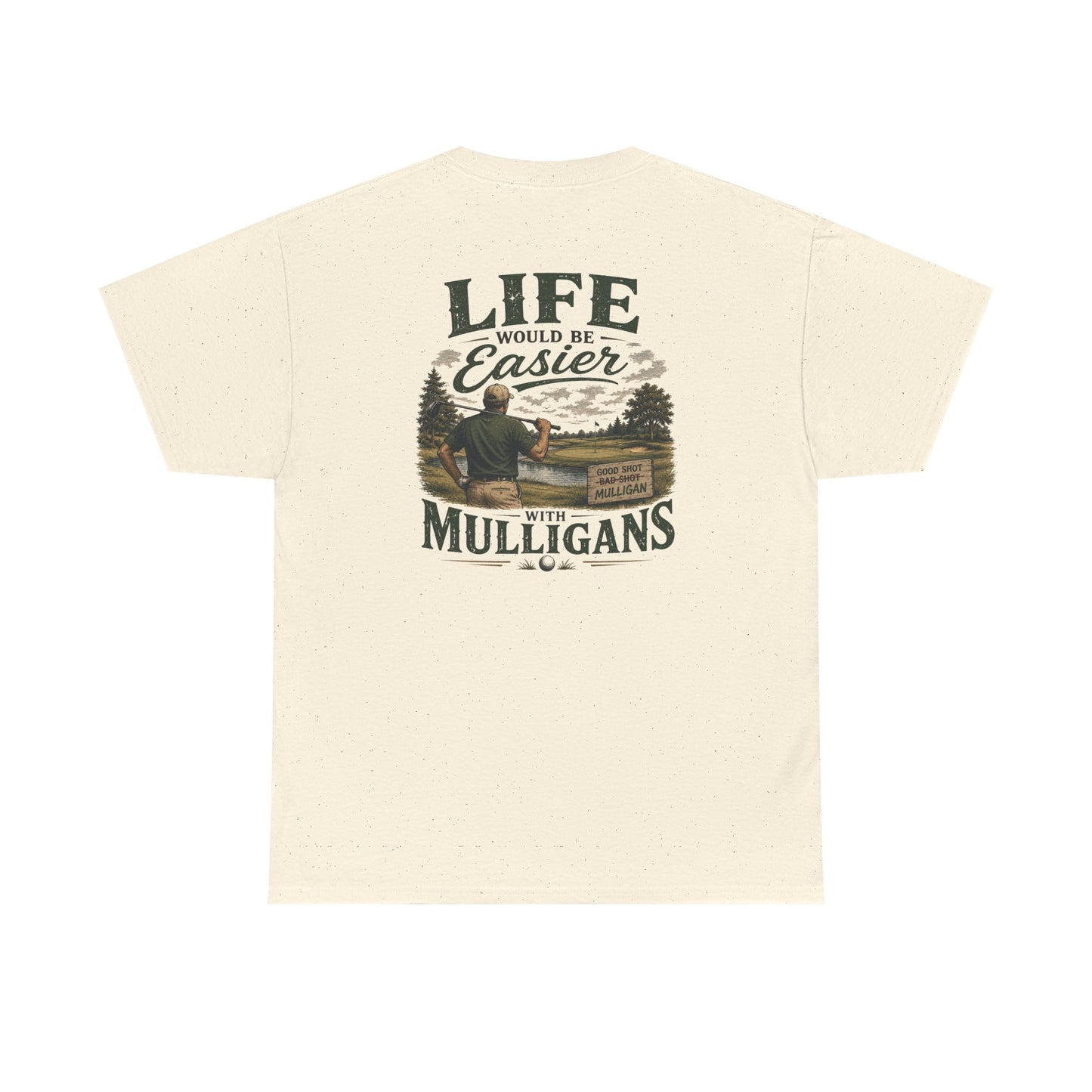 Mulligans Golf T-Shirt — “Life Would Be Easier With Mulligans” Vintage Golf Tee